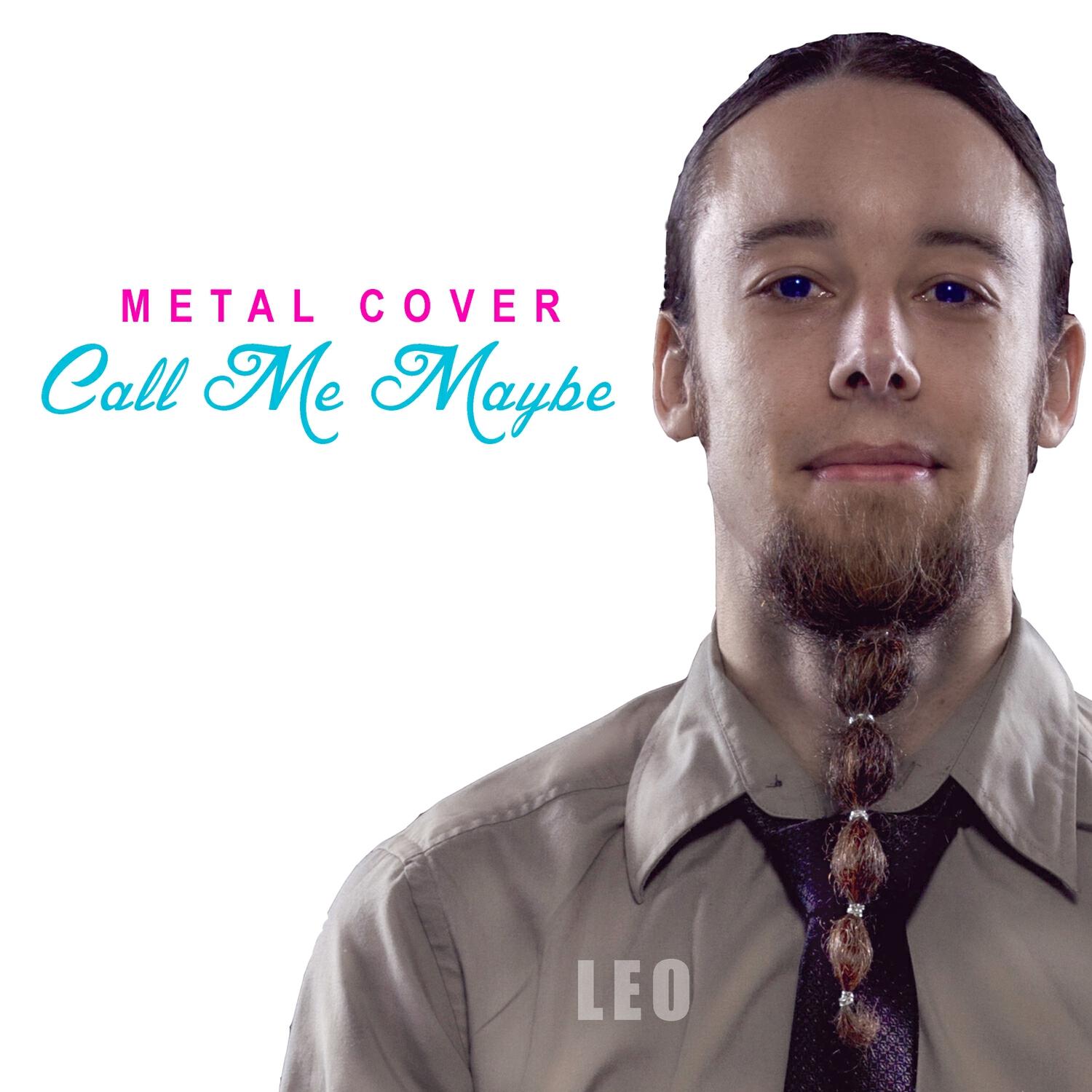 Релиз Call Me Maybe (Metal Cover)