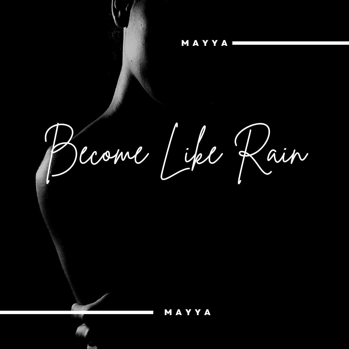 Релиз Become Like Rain
