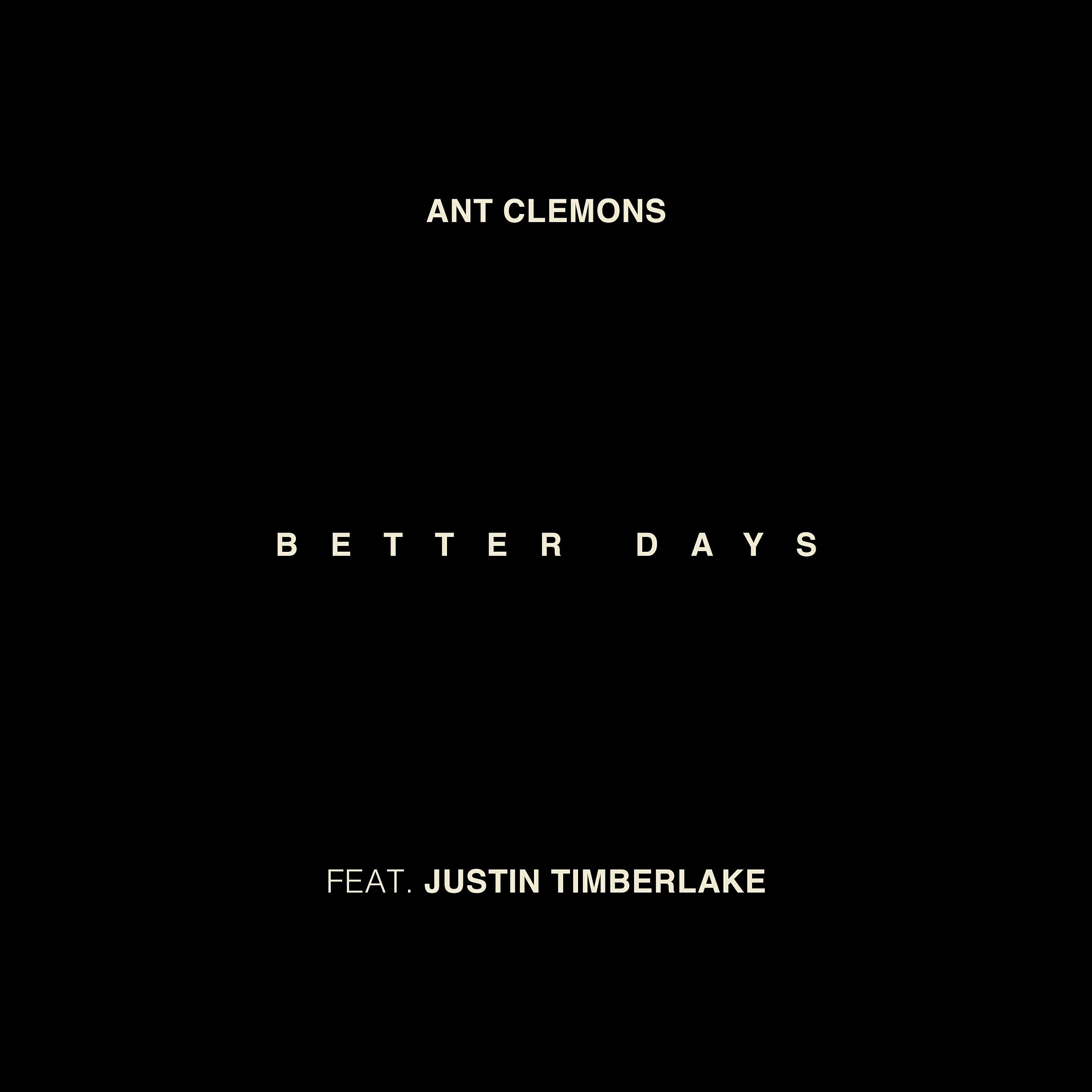 Релиз Better Days (feat. Justin Timberlake)