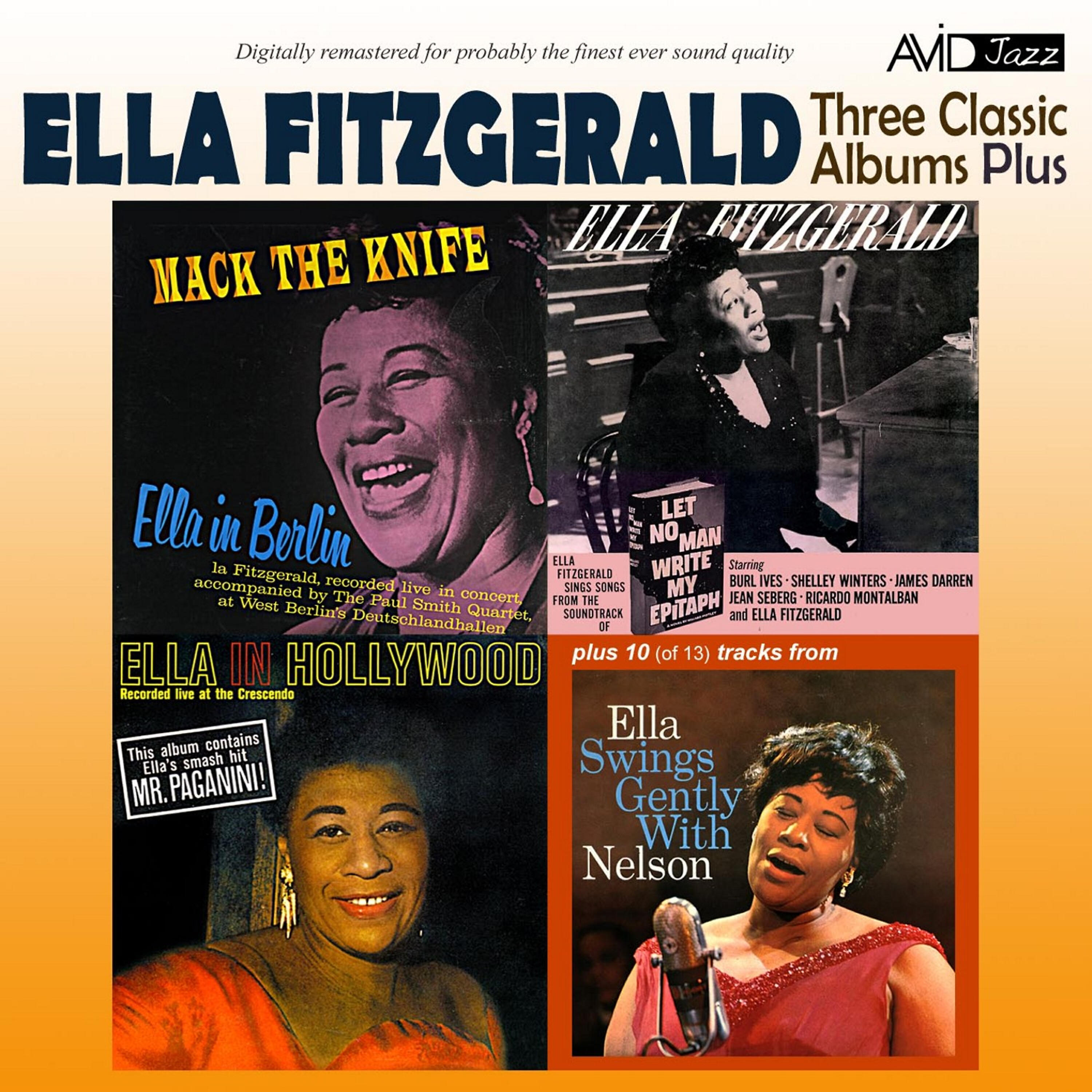 Релиз Three Classic Albums Plus (Mack the Knife / Let No Man Write My Epitaph / Ella in Hollywood) [Remastered]