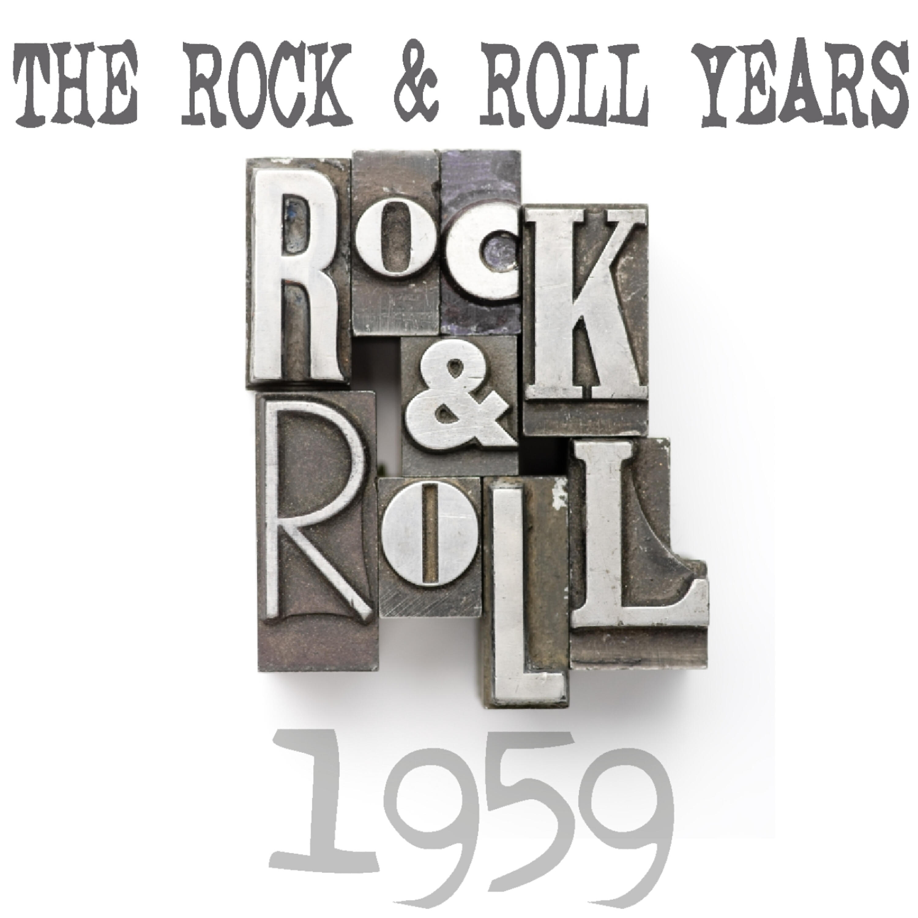 Релиз The Rock & Roll Years - 1959