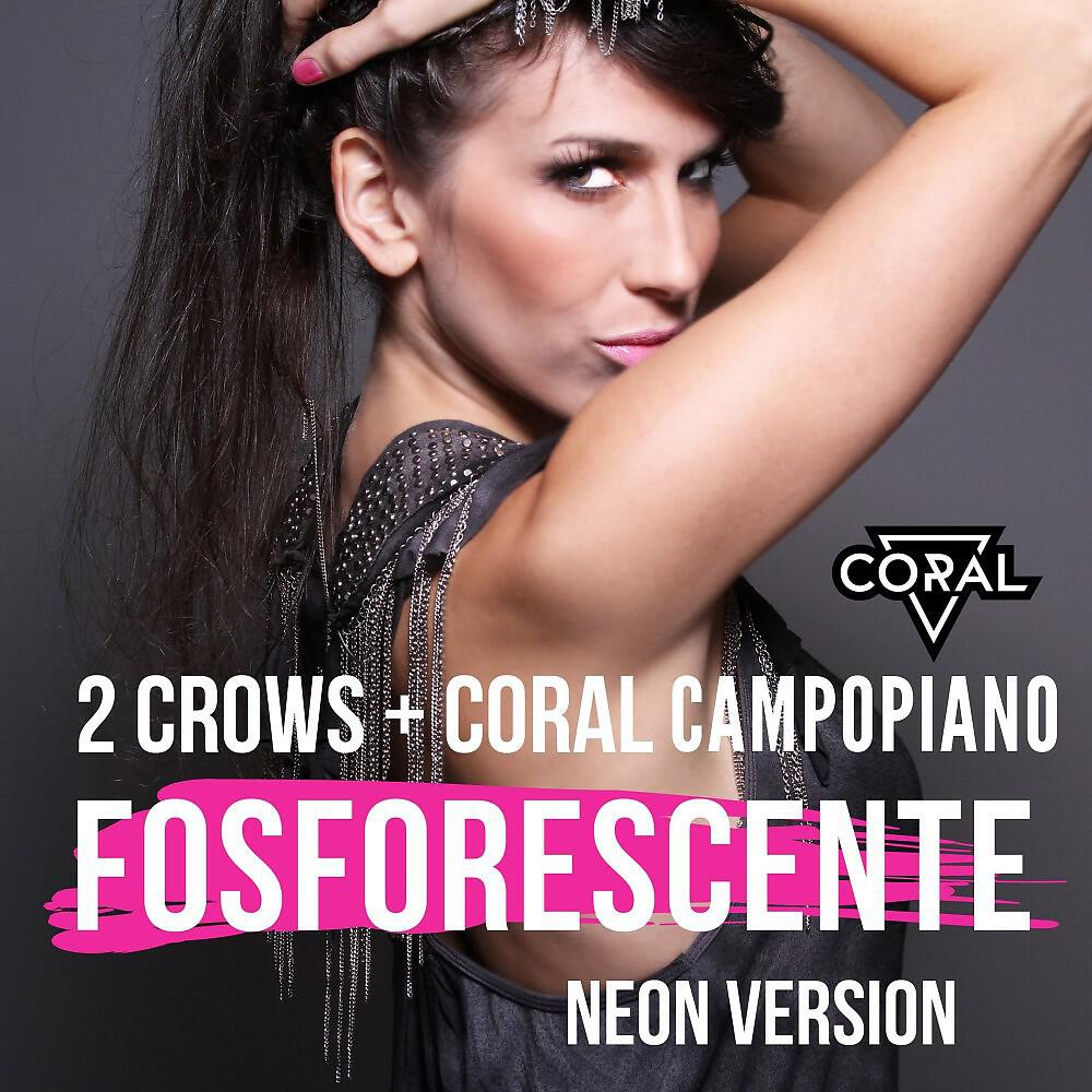 Релиз Fosforescente (Neon Version)