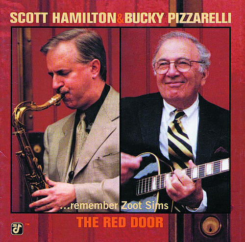 Релиз The Red Door - Scott Hamilton & Bucky Pizzarelli Remember Zoot Sims
