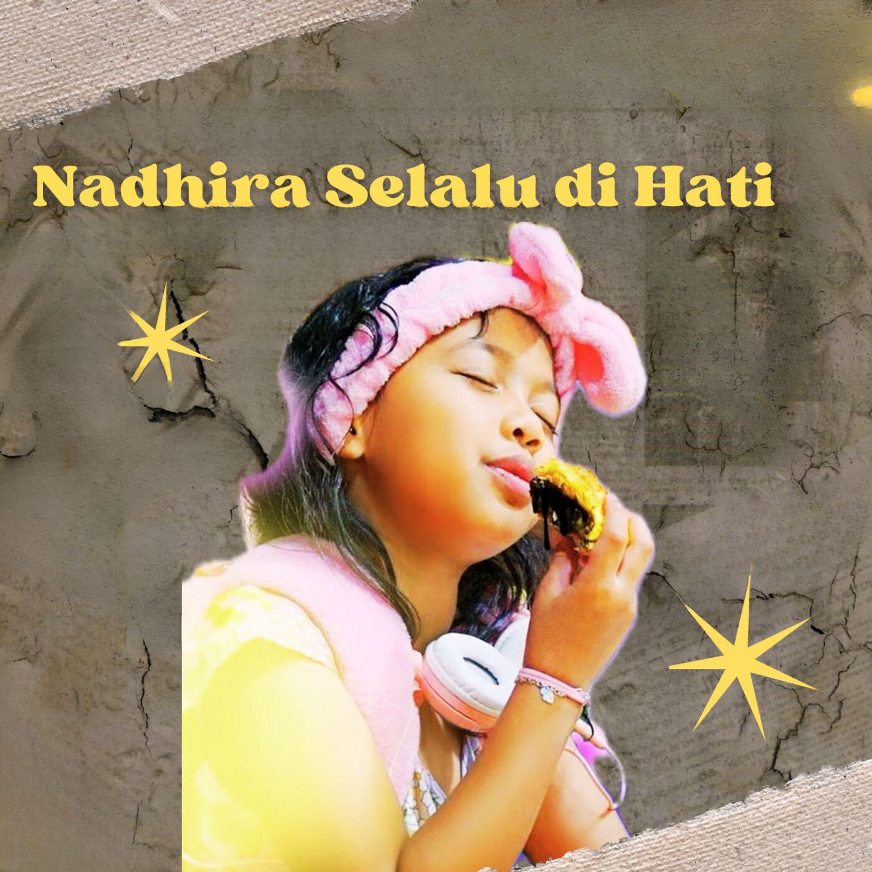 Релиз NADHIRA SELALU DI HATI