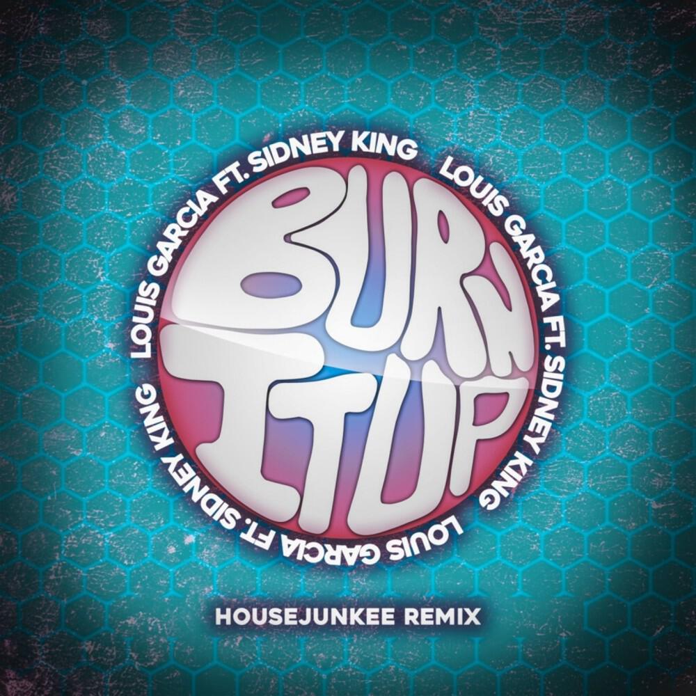 Релиз Burn It up 2020 (Housejunkee Remix)