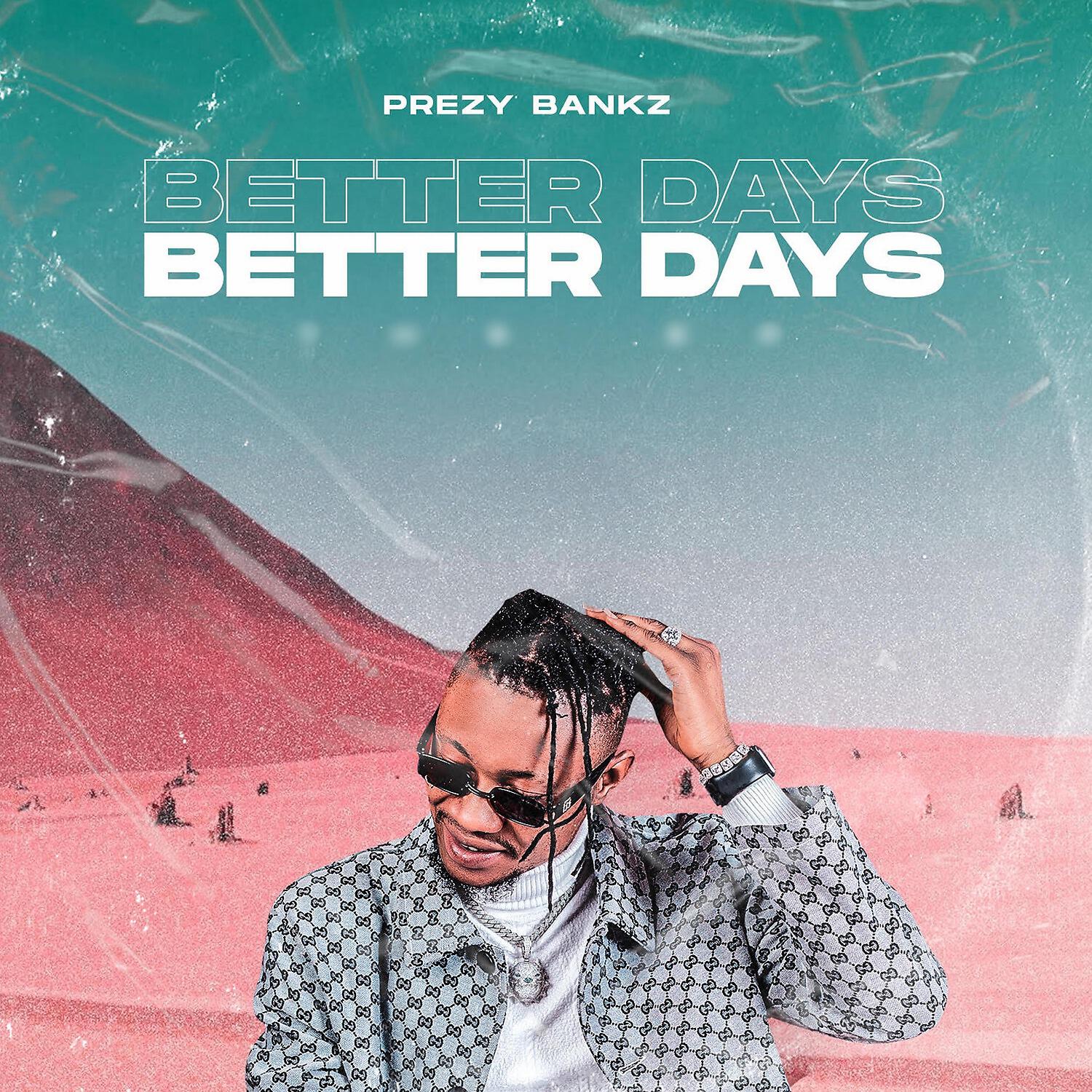 Релиз Better Days