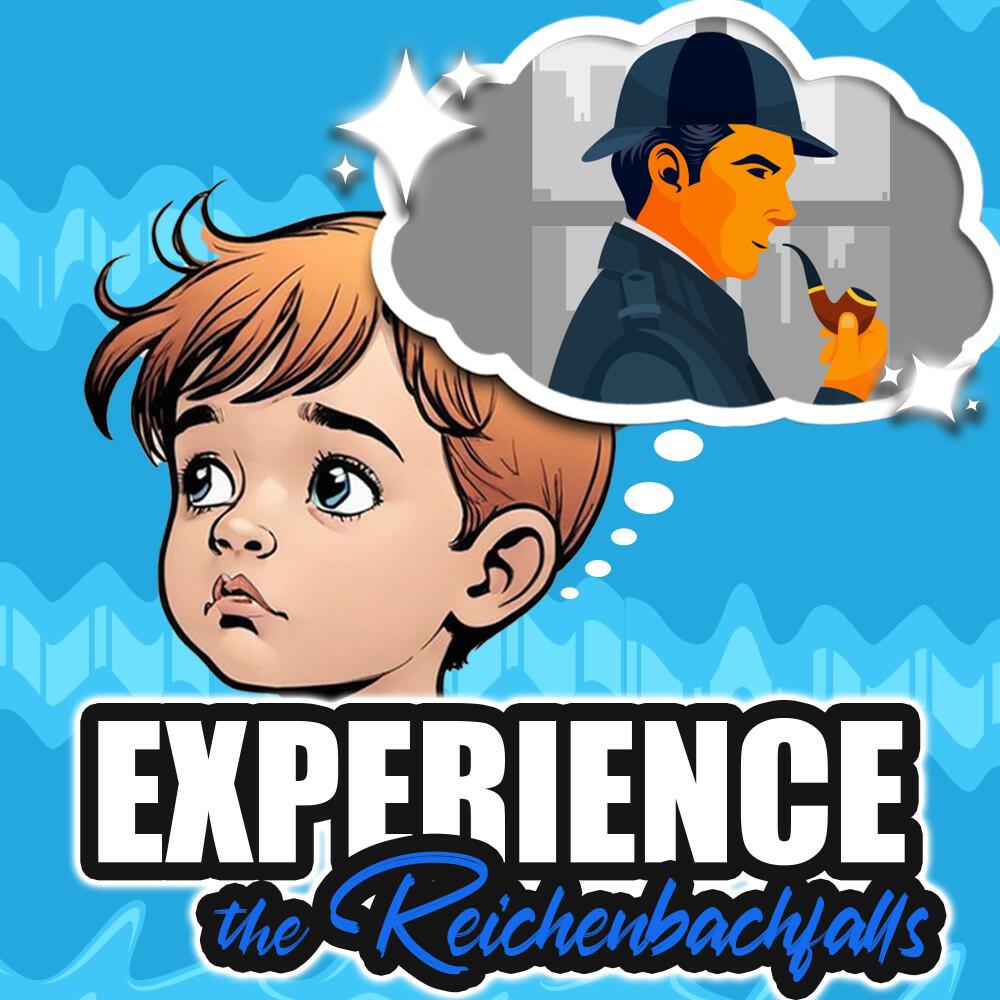 Релиз Experience the Reichenbachfalls