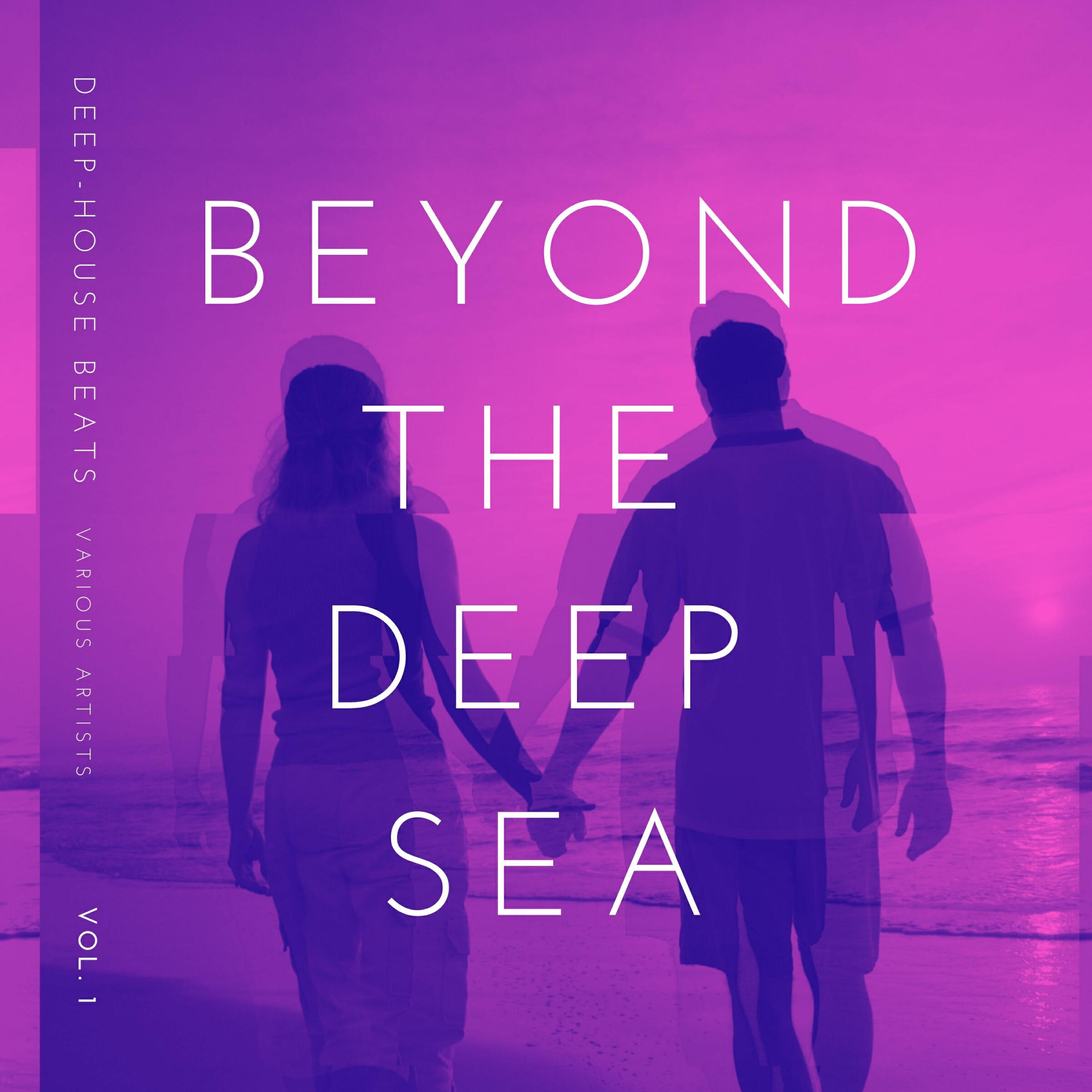 Релиз Beyond The Deep Sea (Deep-House Beats), Vol. 1