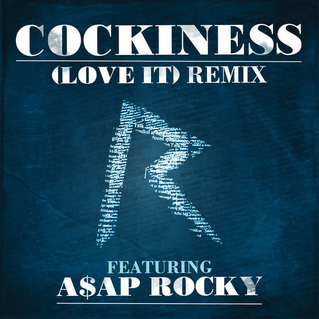 Постер альбома Cockiness (Love It) Remix [Edited Version]