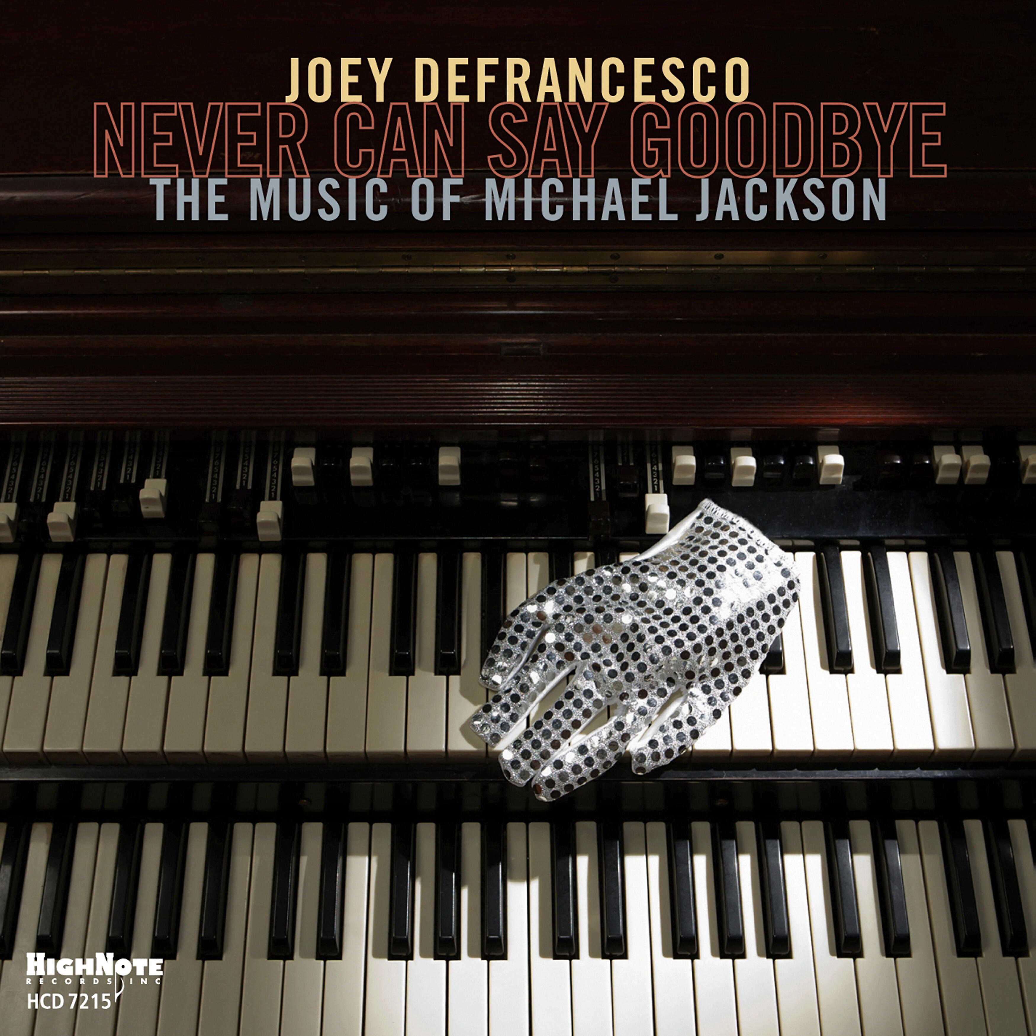 Постер альбома Never Can Say Goodbye: The Music of Michael Jackson