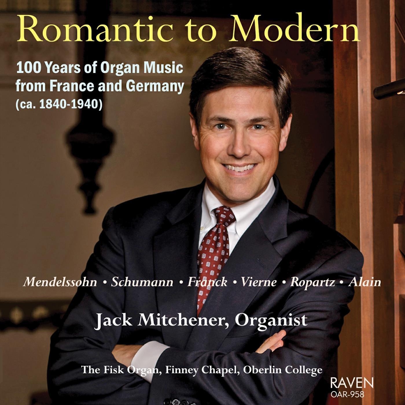 Релиз Romantic to Modern: 100 Years of Organ Music from France and Germany (ca. 1840-1940)