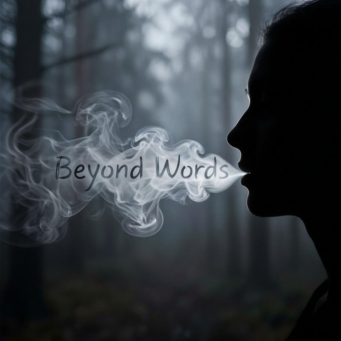 Релиз Beyond words