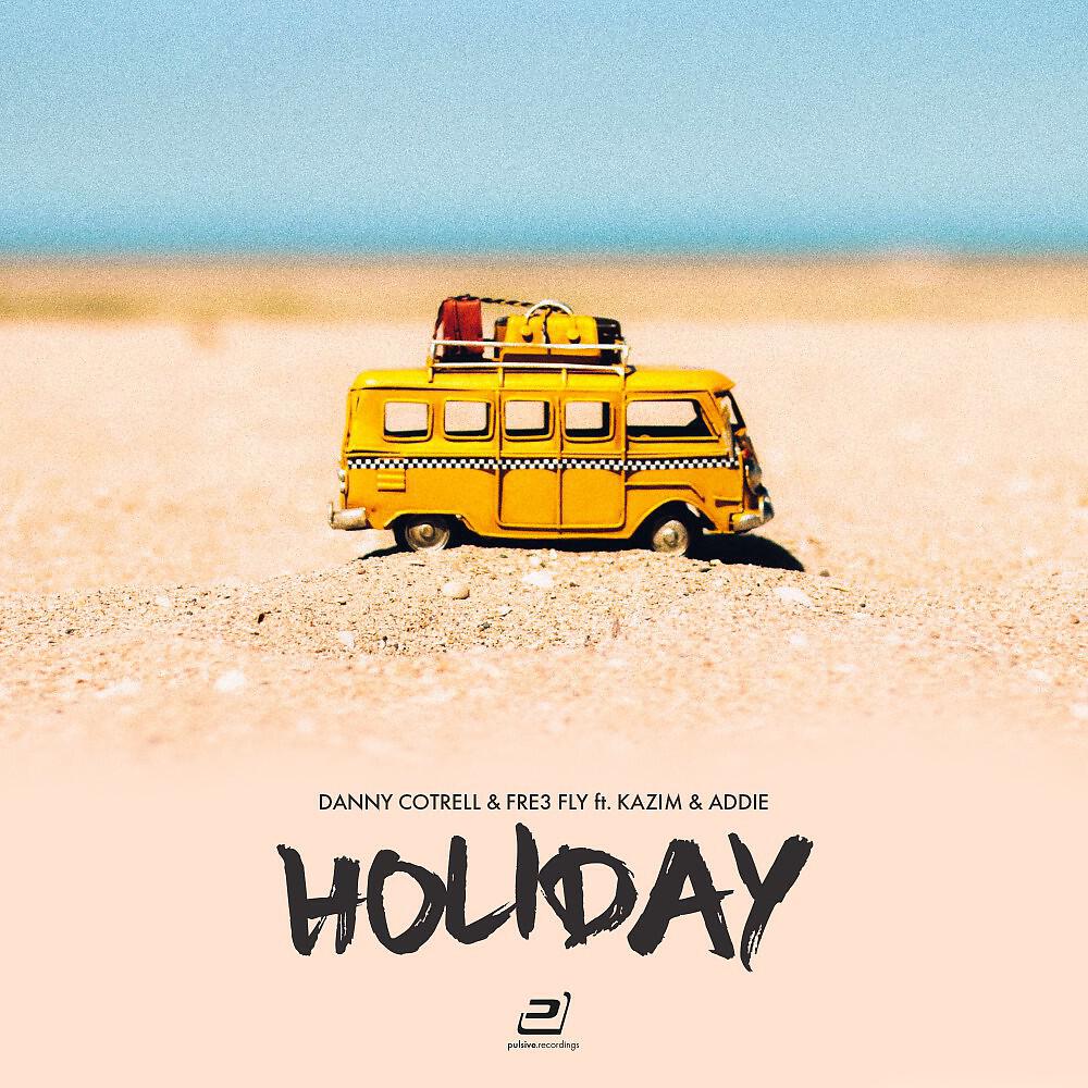 Релиз Holiday