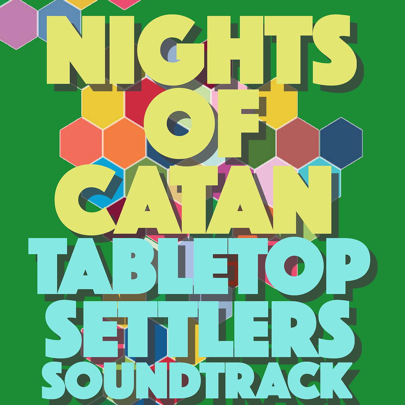Релиз Nights of Catan: Tabletop Settlers Soundtrack