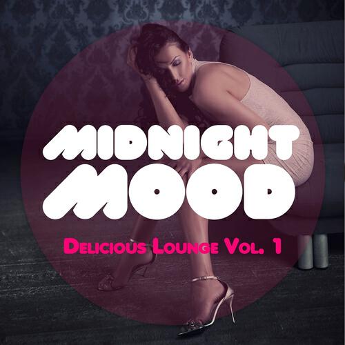 Релиз Midnight Mood - Delicious Lounge, Vol. 1