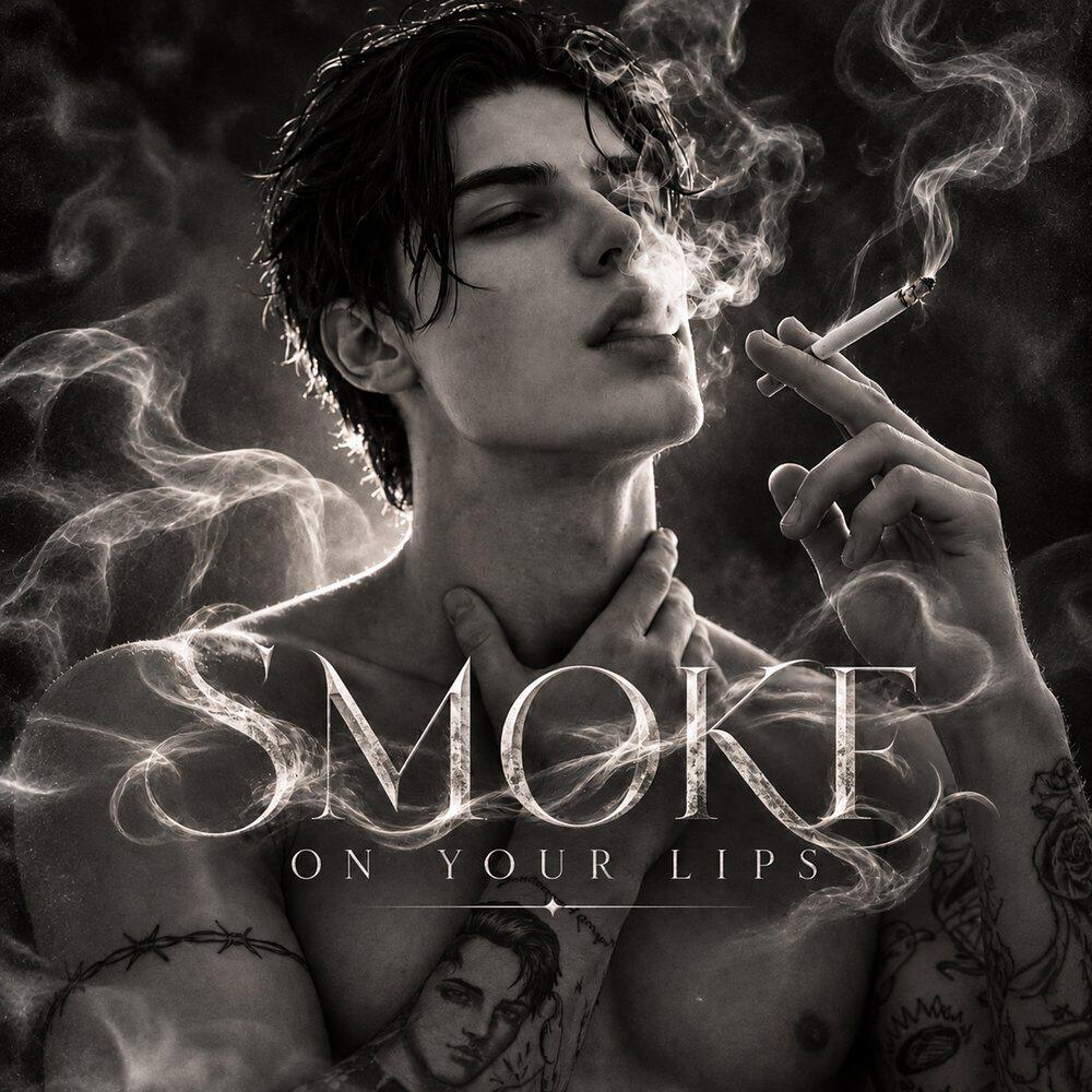 Релиз Smoke on Your Lips