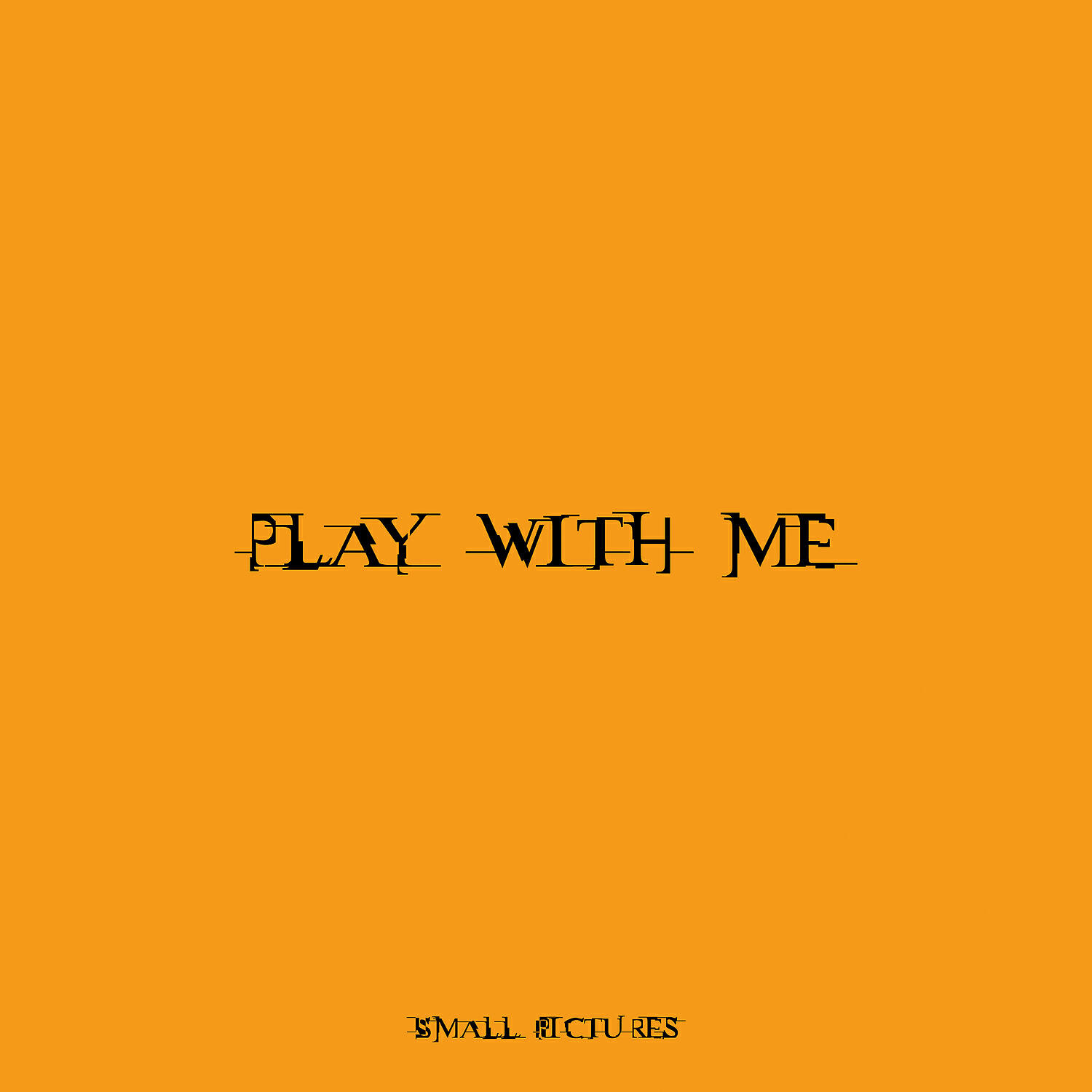 Релиз Play with Me