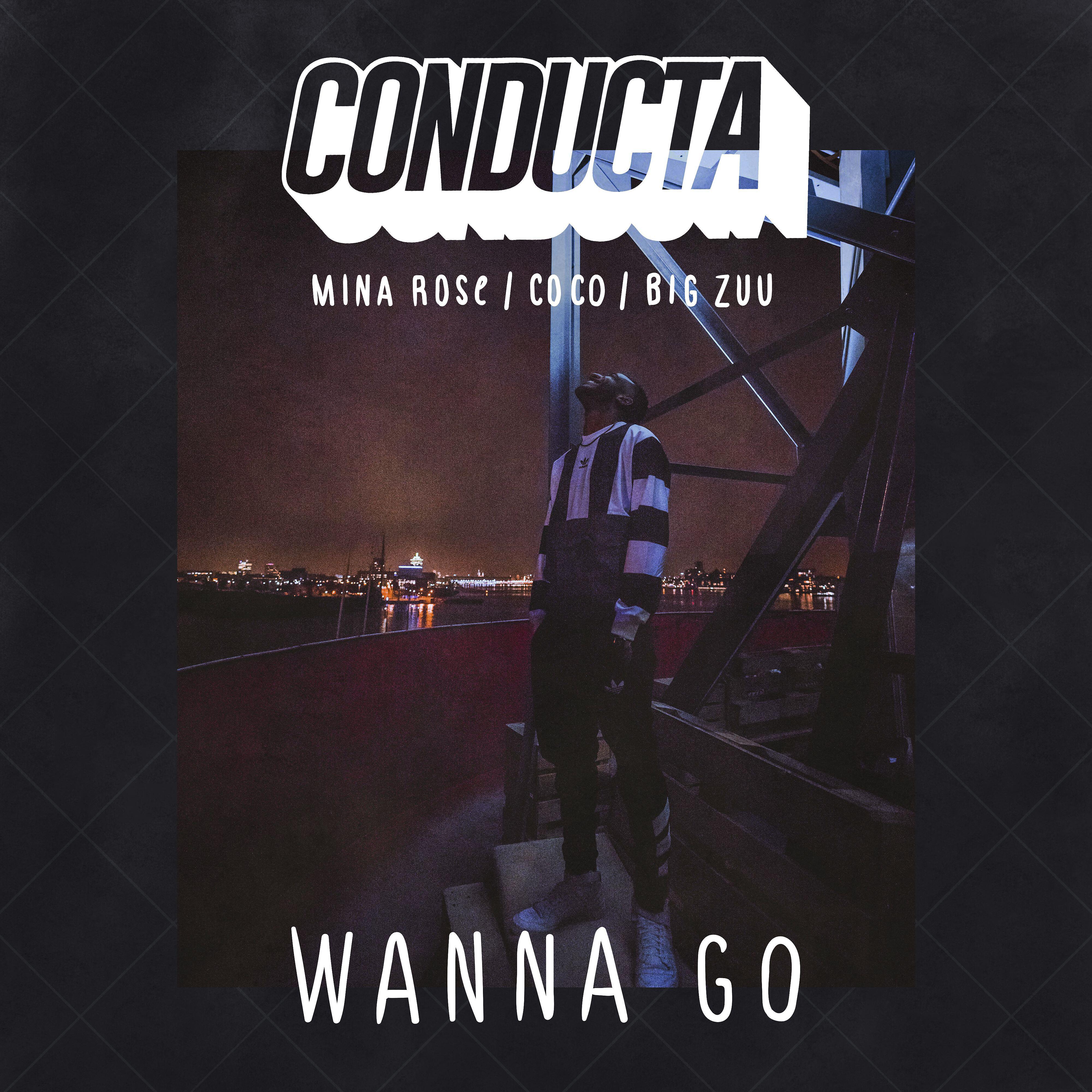 Релиз Wanna Go (feat. Mina Rose, Coco & Big Zuu)