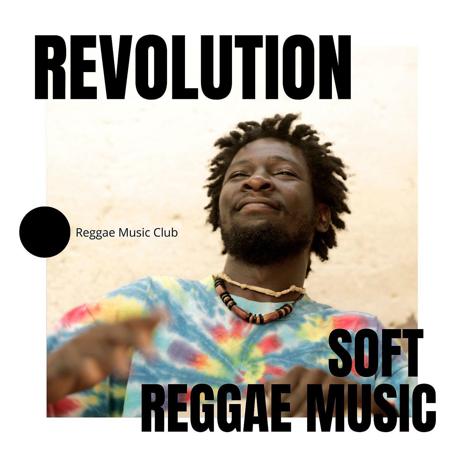 Релиз Revolution - Soft Reggae Music