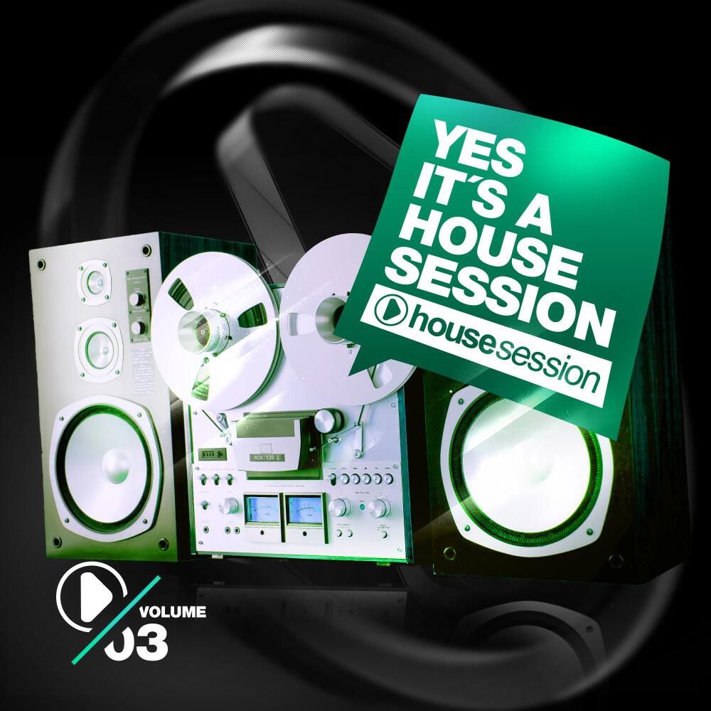 Релиз Yes, It's a Housesession, Vol. 3