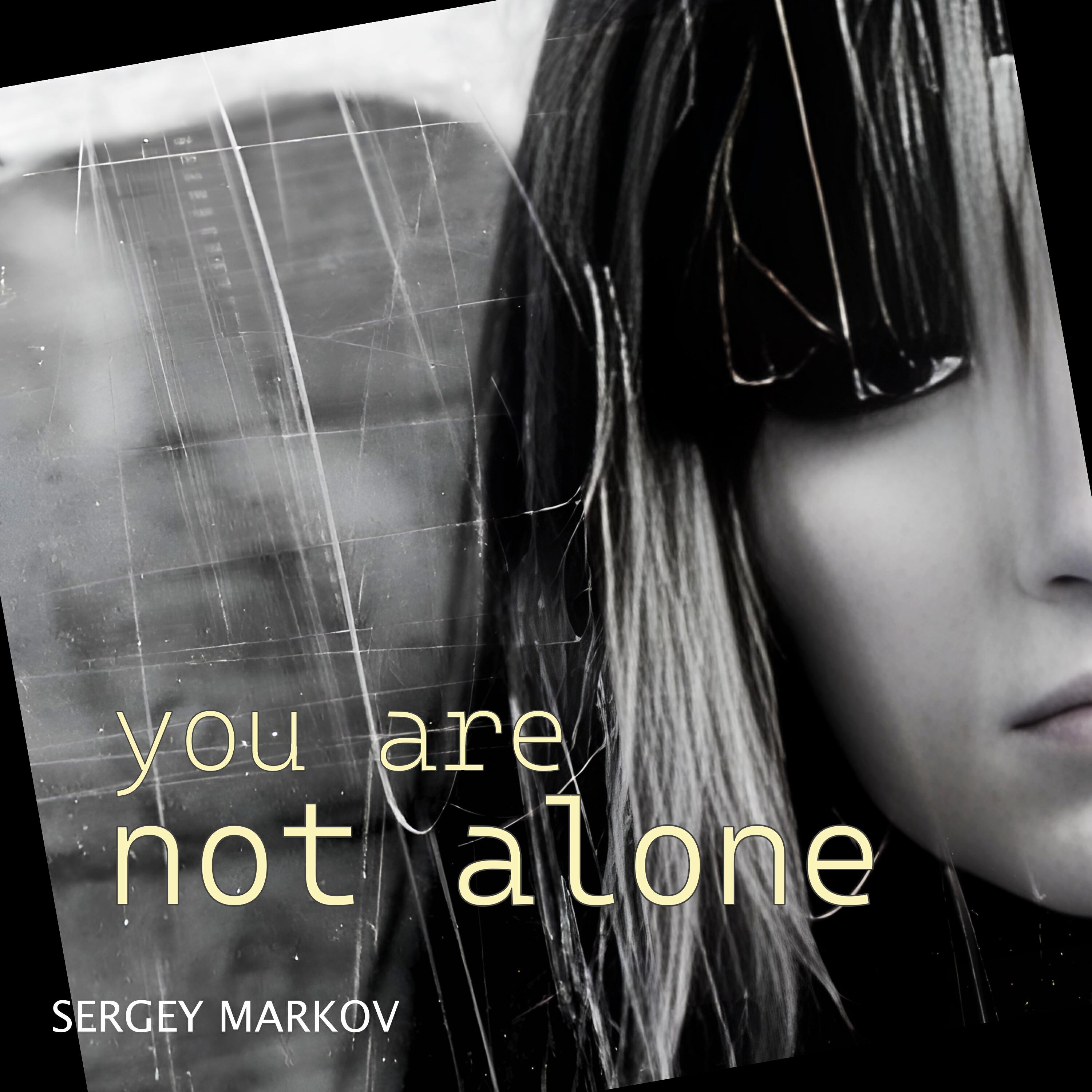 Релиз You Are Not Alone