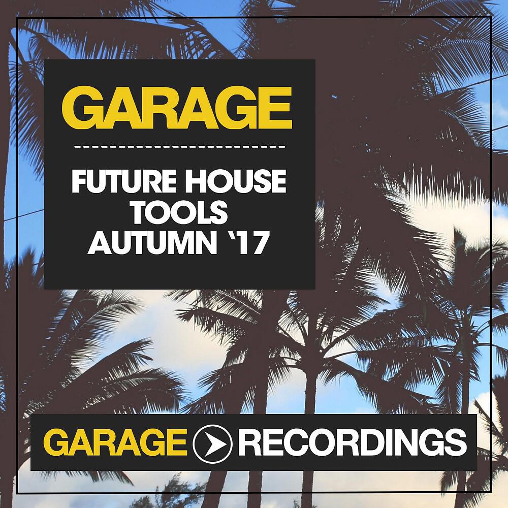 Релиз Future House Tools (Autumn '17)