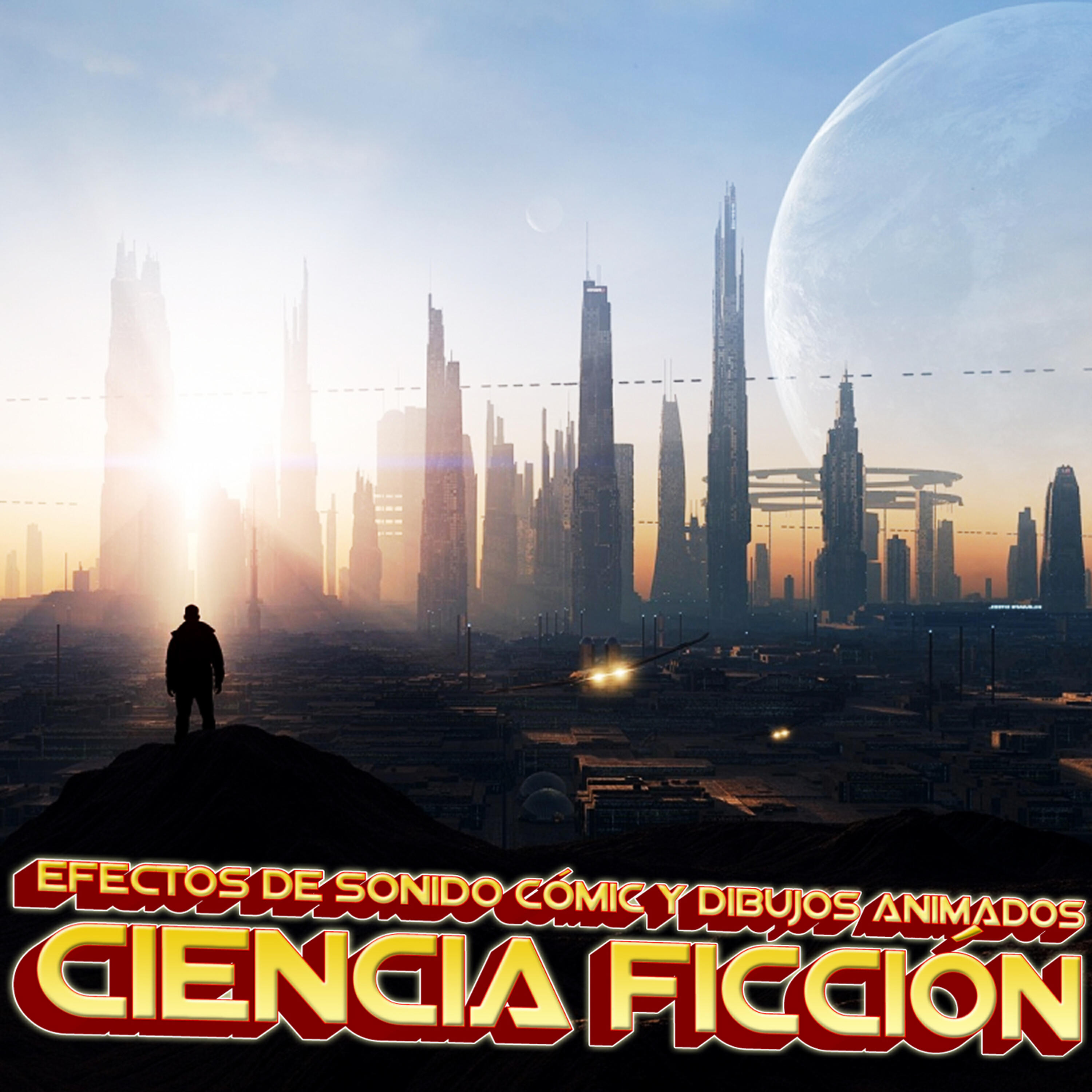 Релиз Ciencia Ficción. Efectos de Sonido. Comic y Dibujos Animados