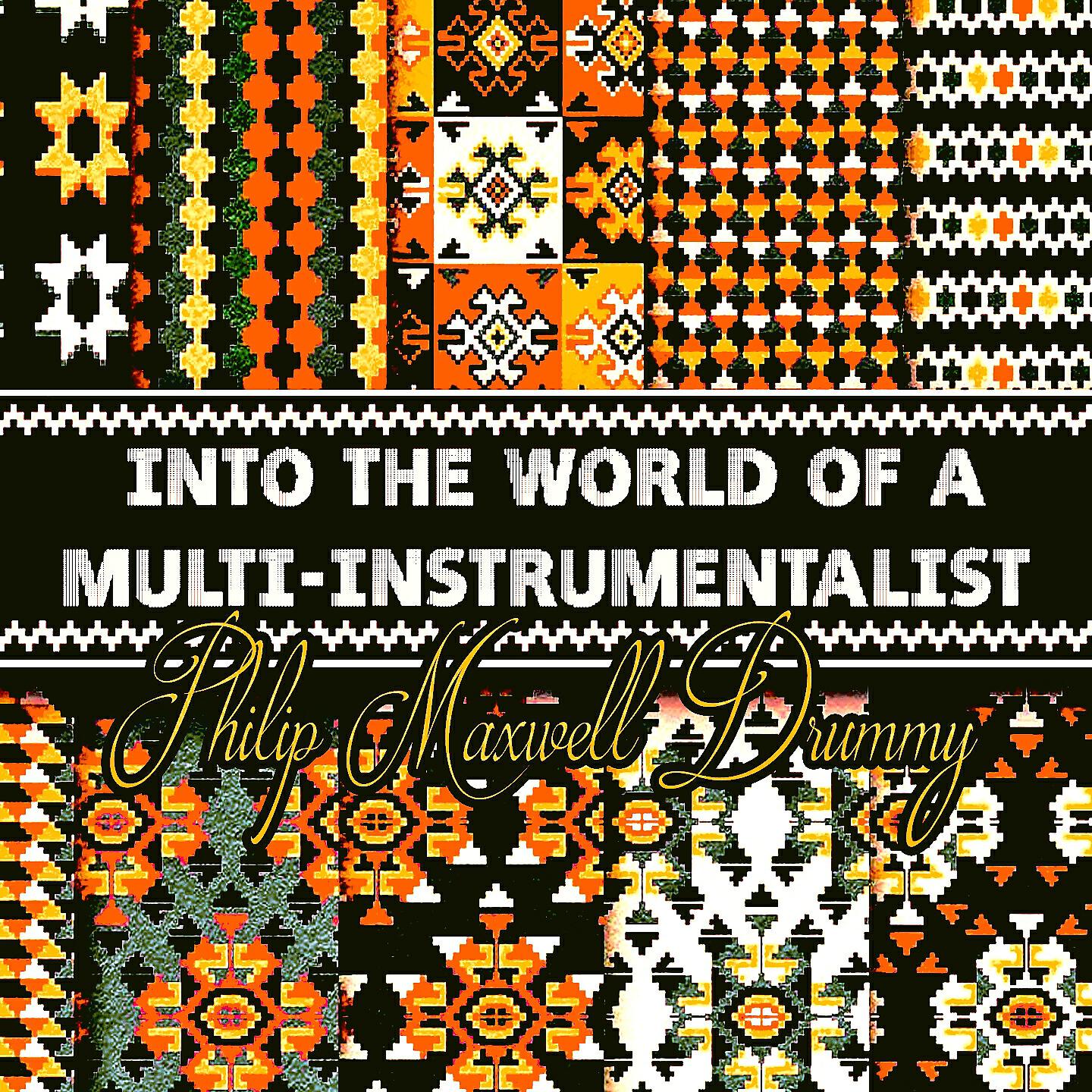 Релиз Into the World of a Multi-Instrumentalist