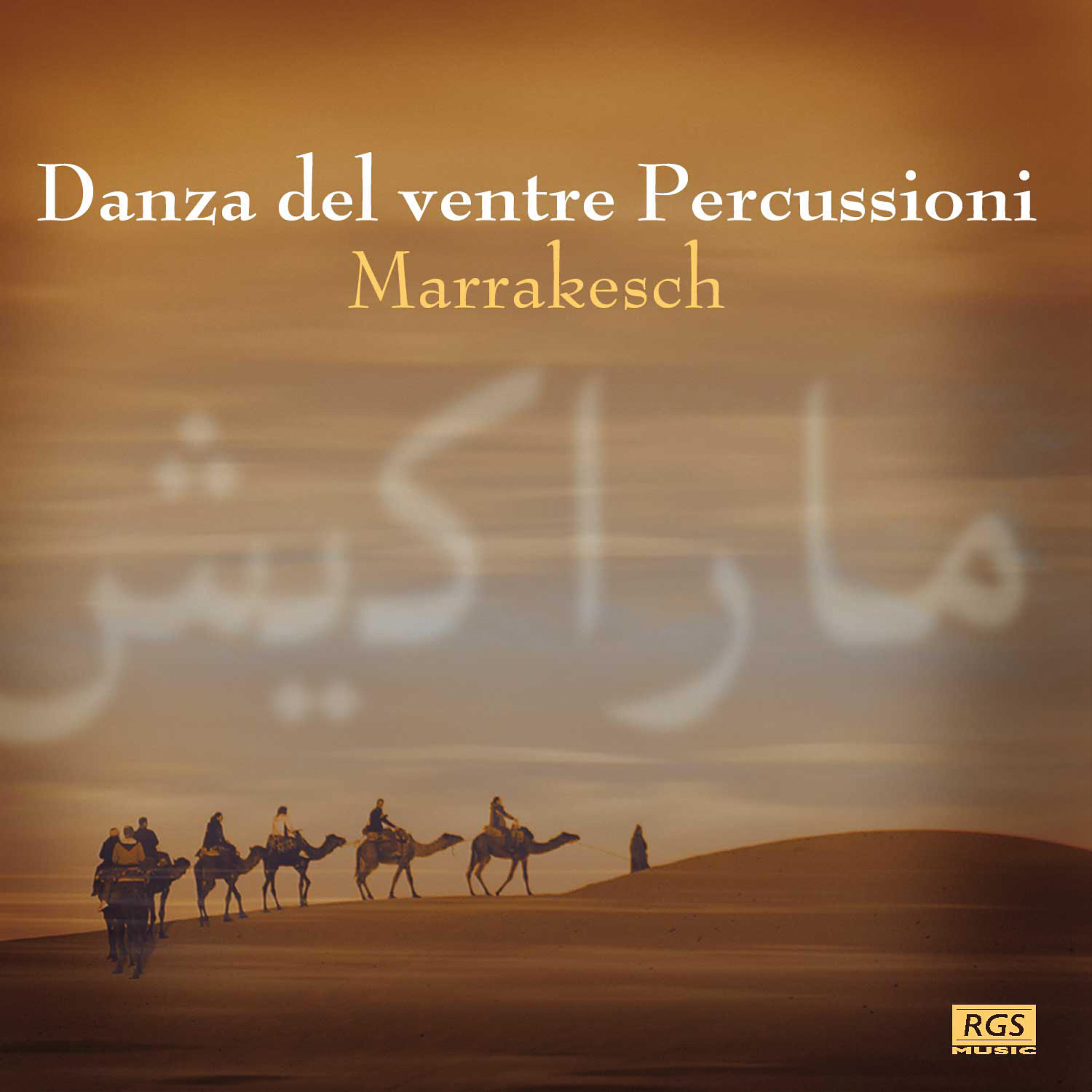 Релиз Marrakesh: Danza del Ventre Percussioni