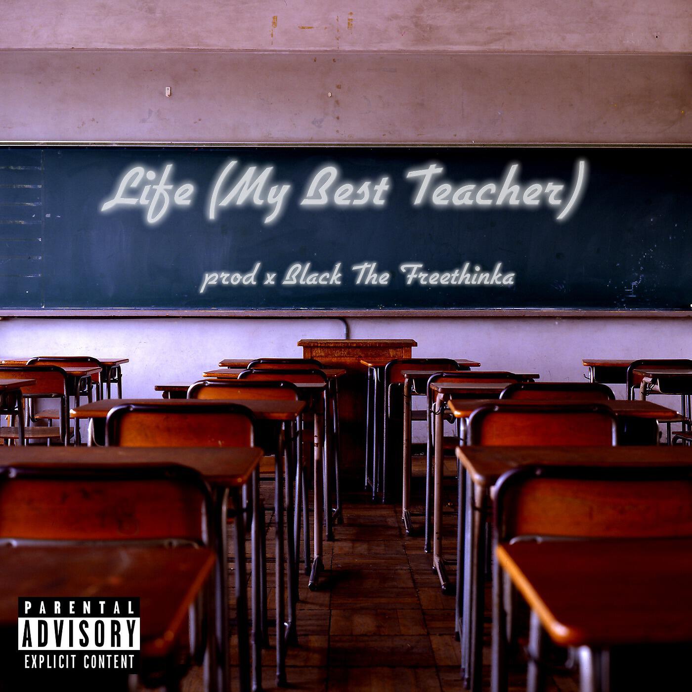 Релиз Life (My Best Teacher)