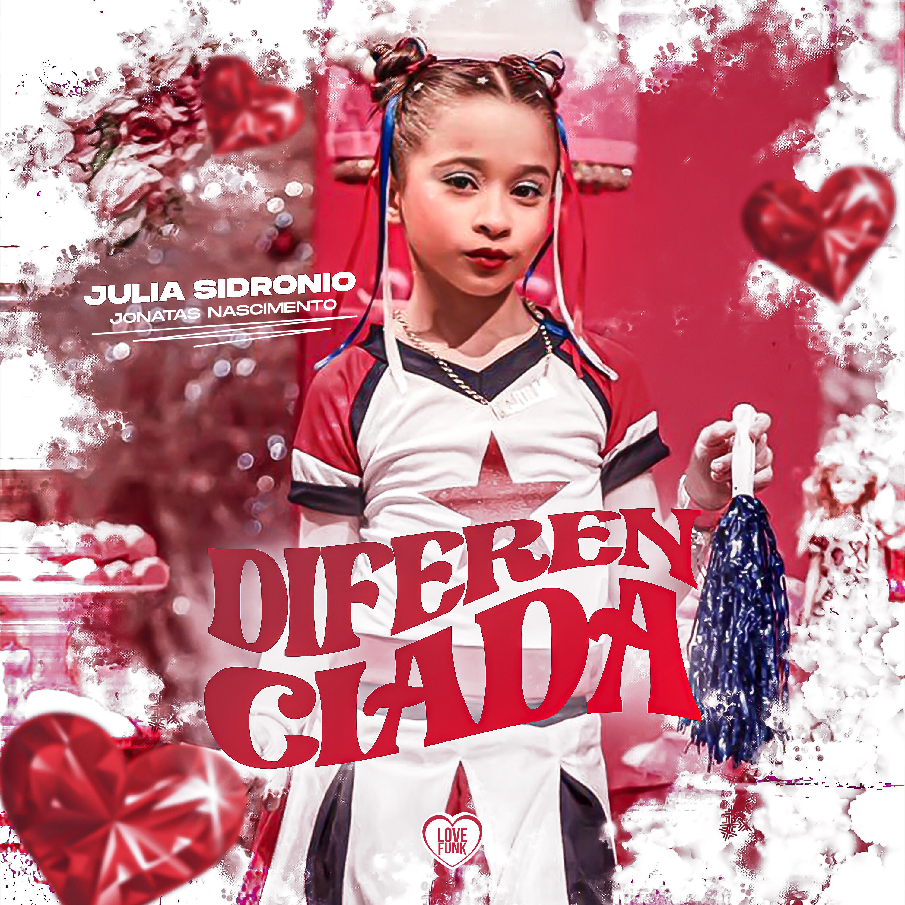 Скачать песню Julia Sidronio, Love Funk, Jonatas Nascimento - Diferenciada бесплатно в MP3 для Android и iOS
