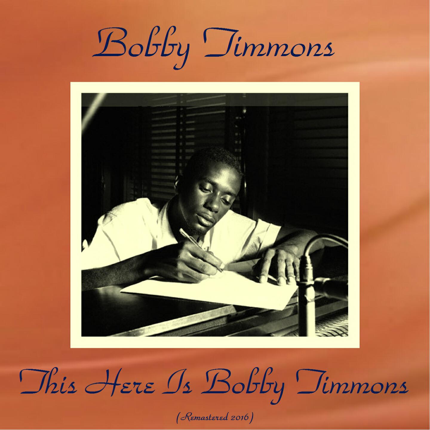 Постер альбома This Here Is Bobby Timmons (Remastered 2016)