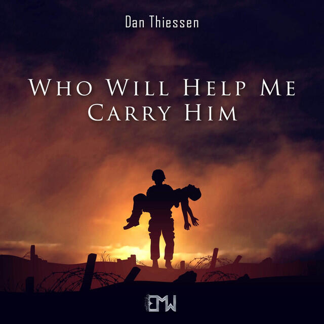 Релиз Who Will Help Me Carry Him