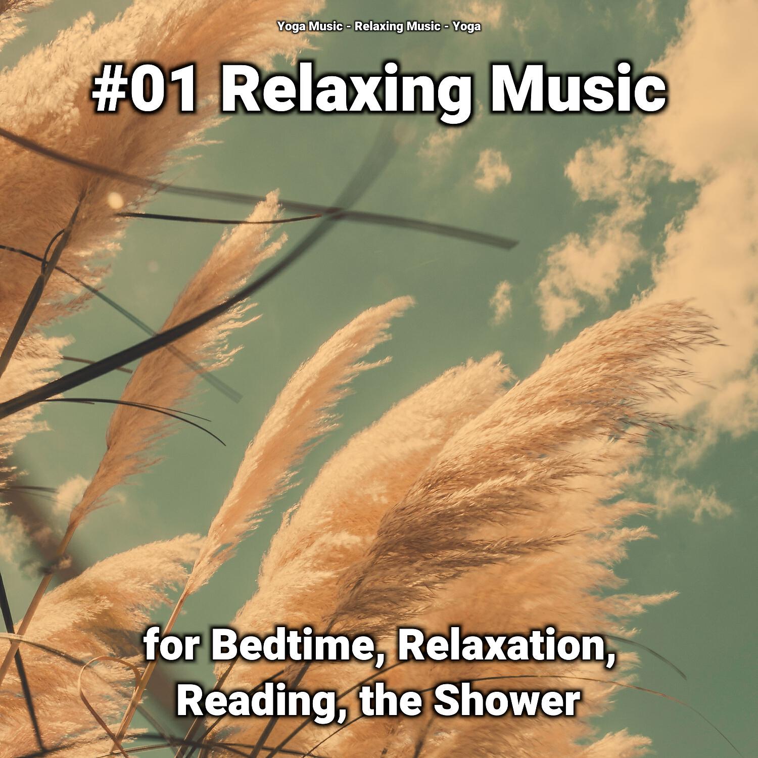 Релиз #01 Relaxing Music for Bedtime, Relaxation, Reading, the Shower