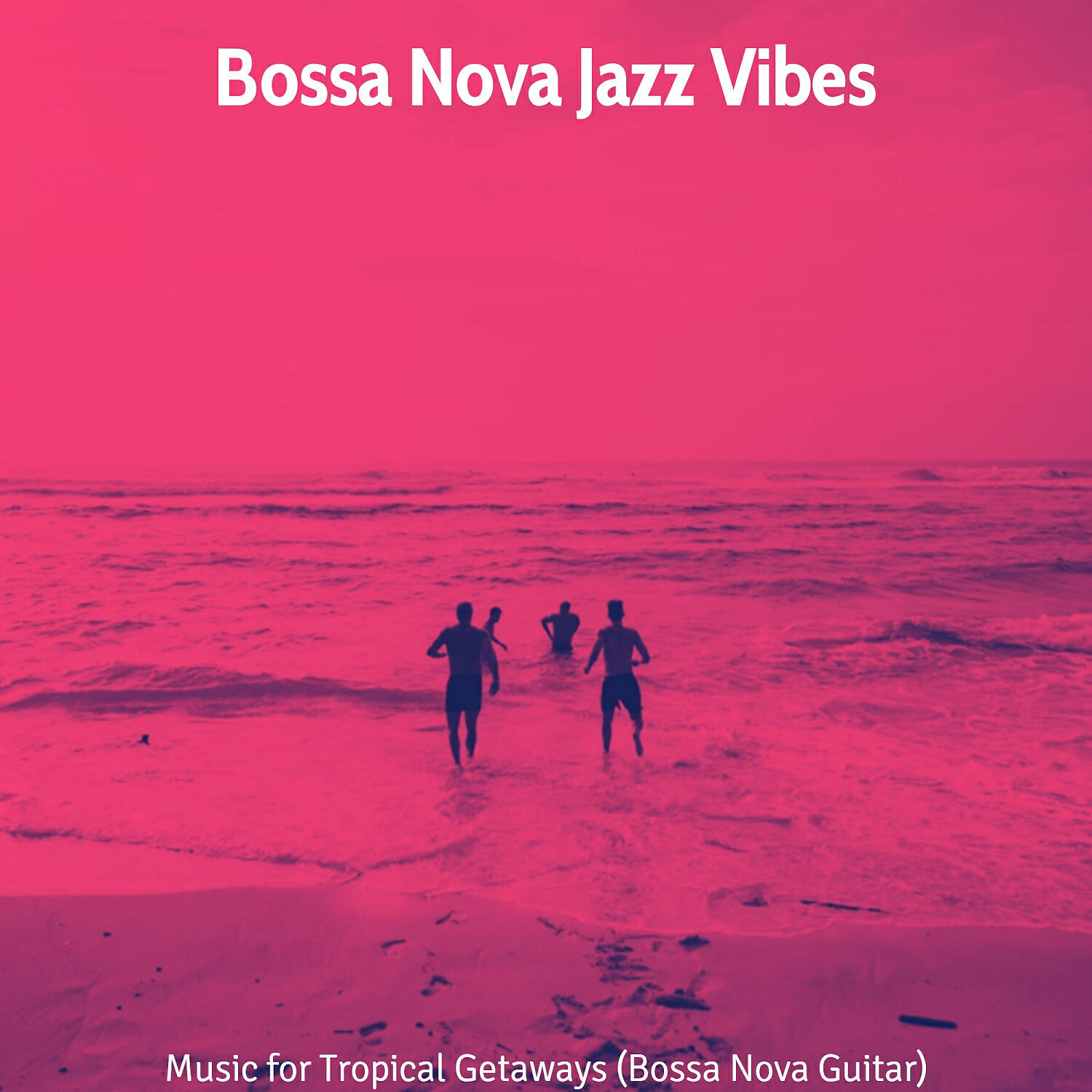 Релиз Music for Tropical Getaways (Bossa Nova Guitar)