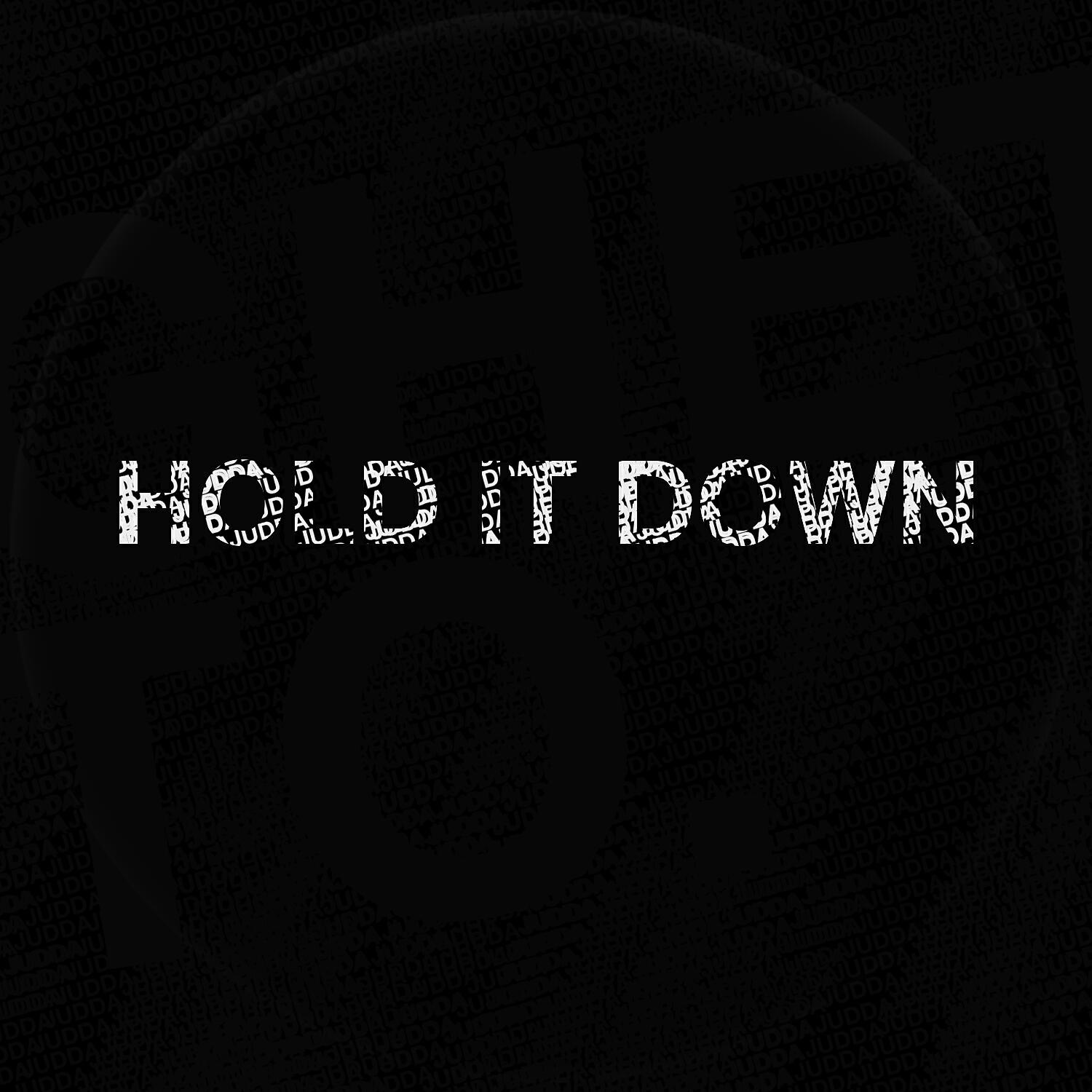 Релиз Hold It Down