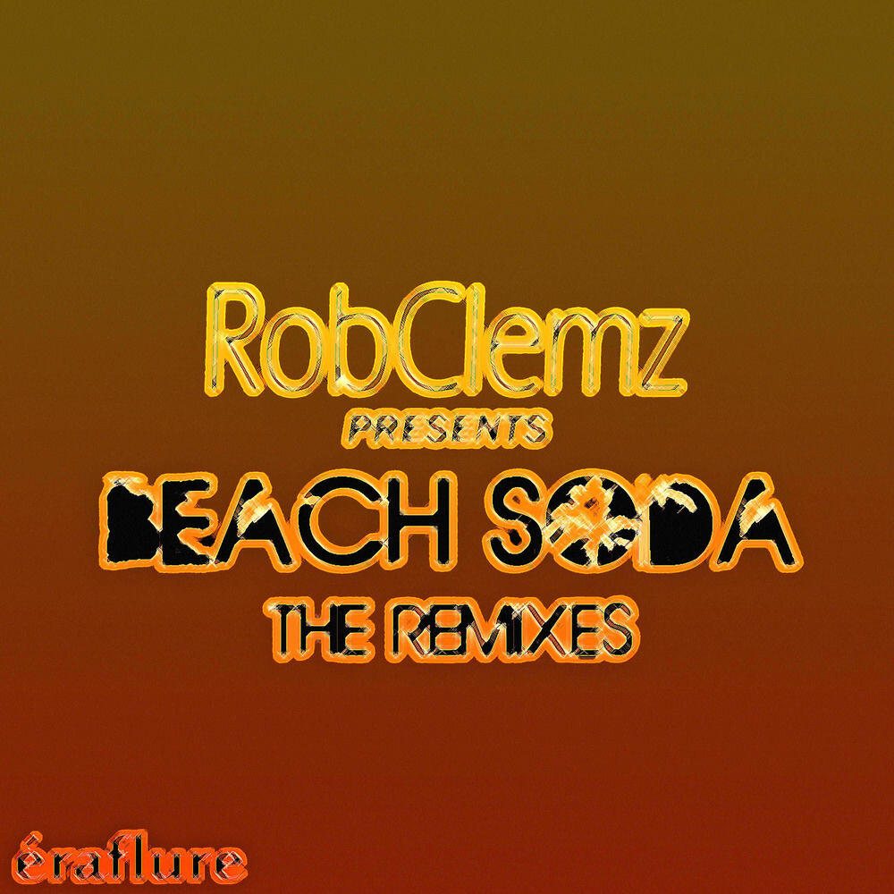 Релиз Beach Soda - The Remixes