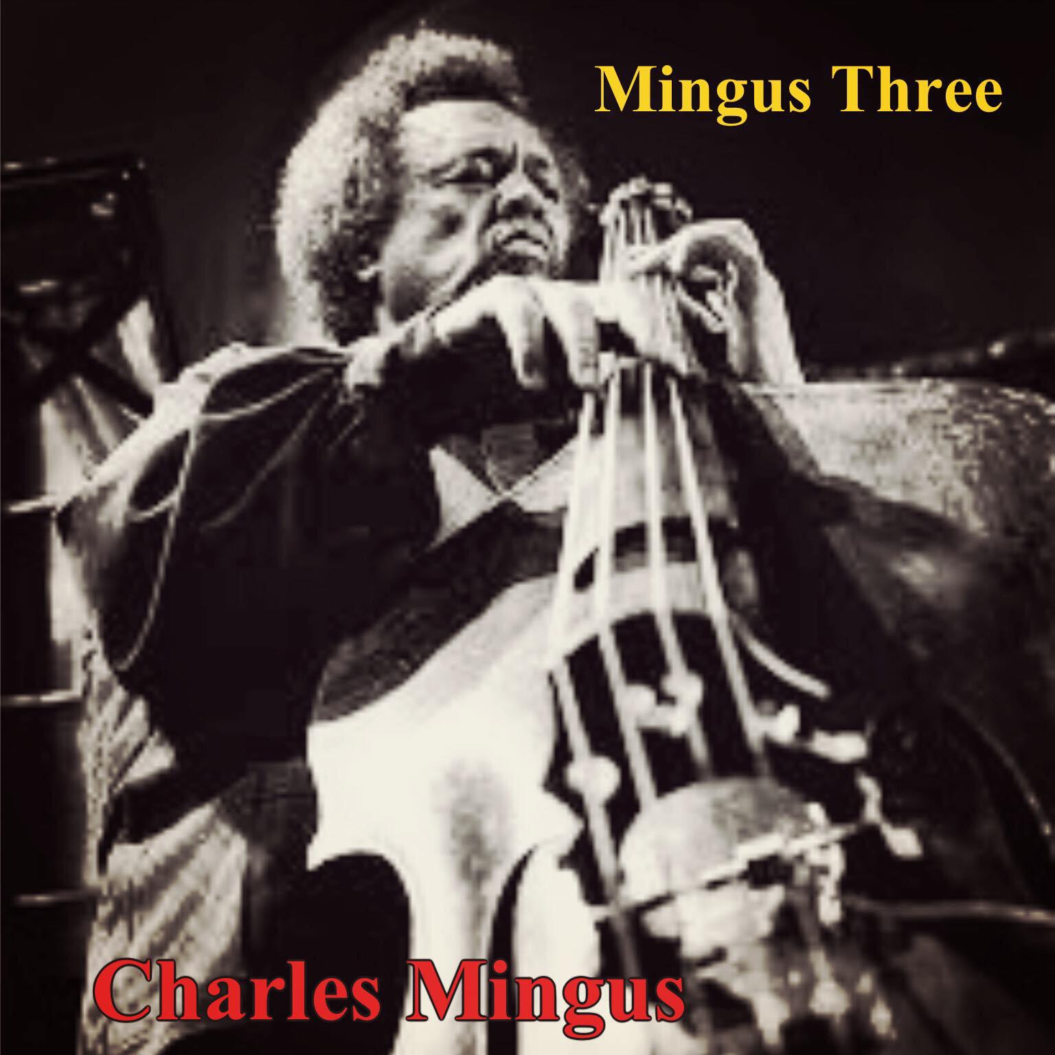 Релиз Mingus Three