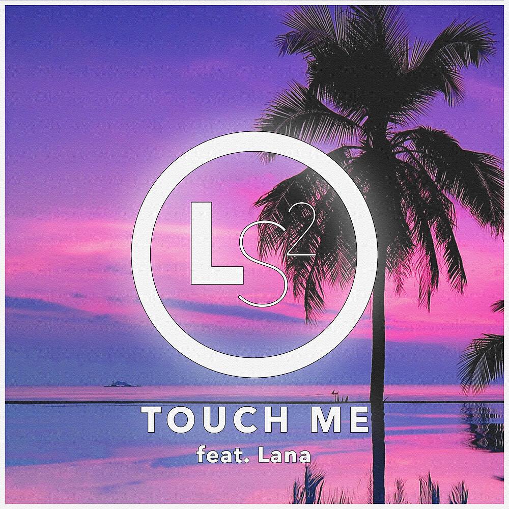 Постер альбома Touch Me