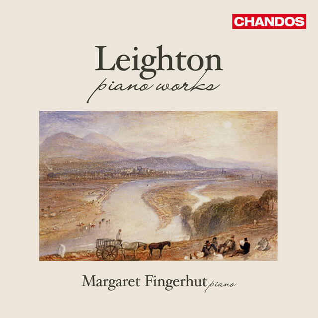 Постер альбома Leighton: Sonata Op. 64, Sonata No. 3, Preludes & Winter Scenes