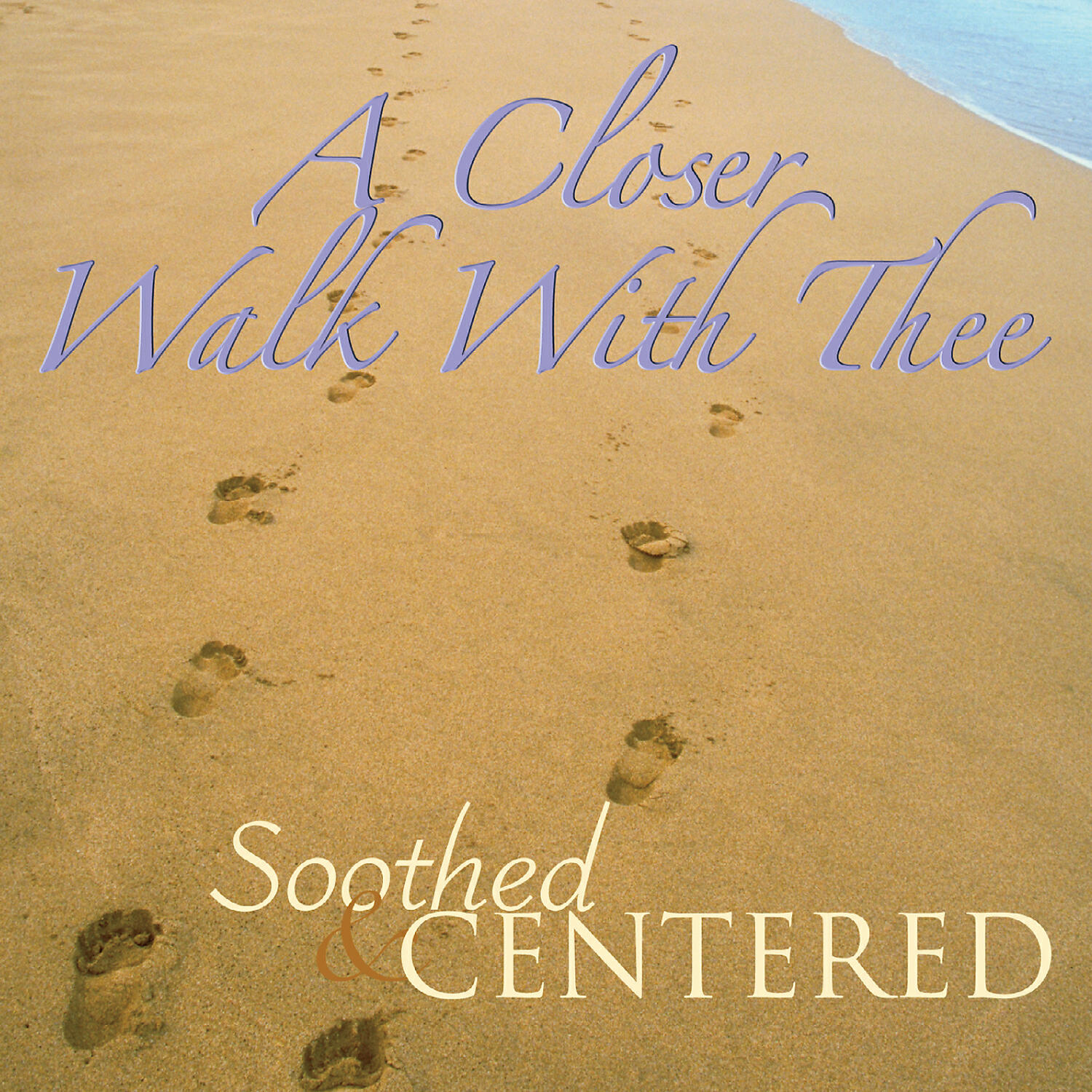 Soothed & Centered