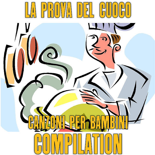 Постер альбома Supersigle: La prova del cuoco (Canzoni per bambini)