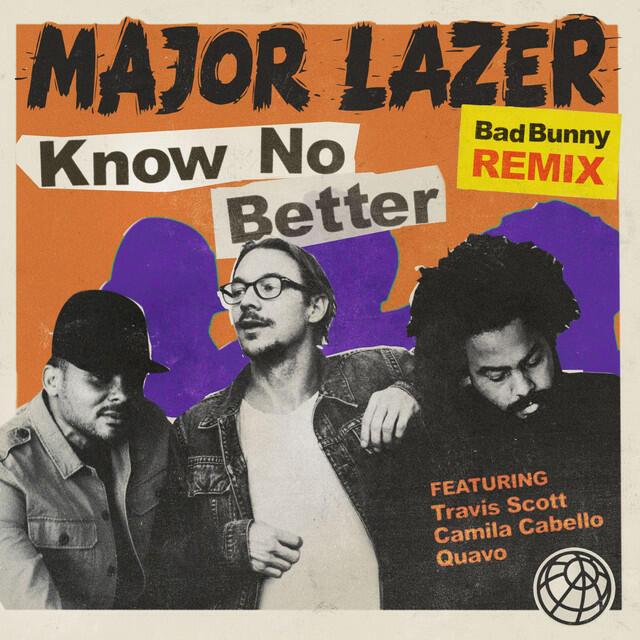Релиз Know No Better (feat. Travis Scott & Quavo) [Bad Bunny Remix]