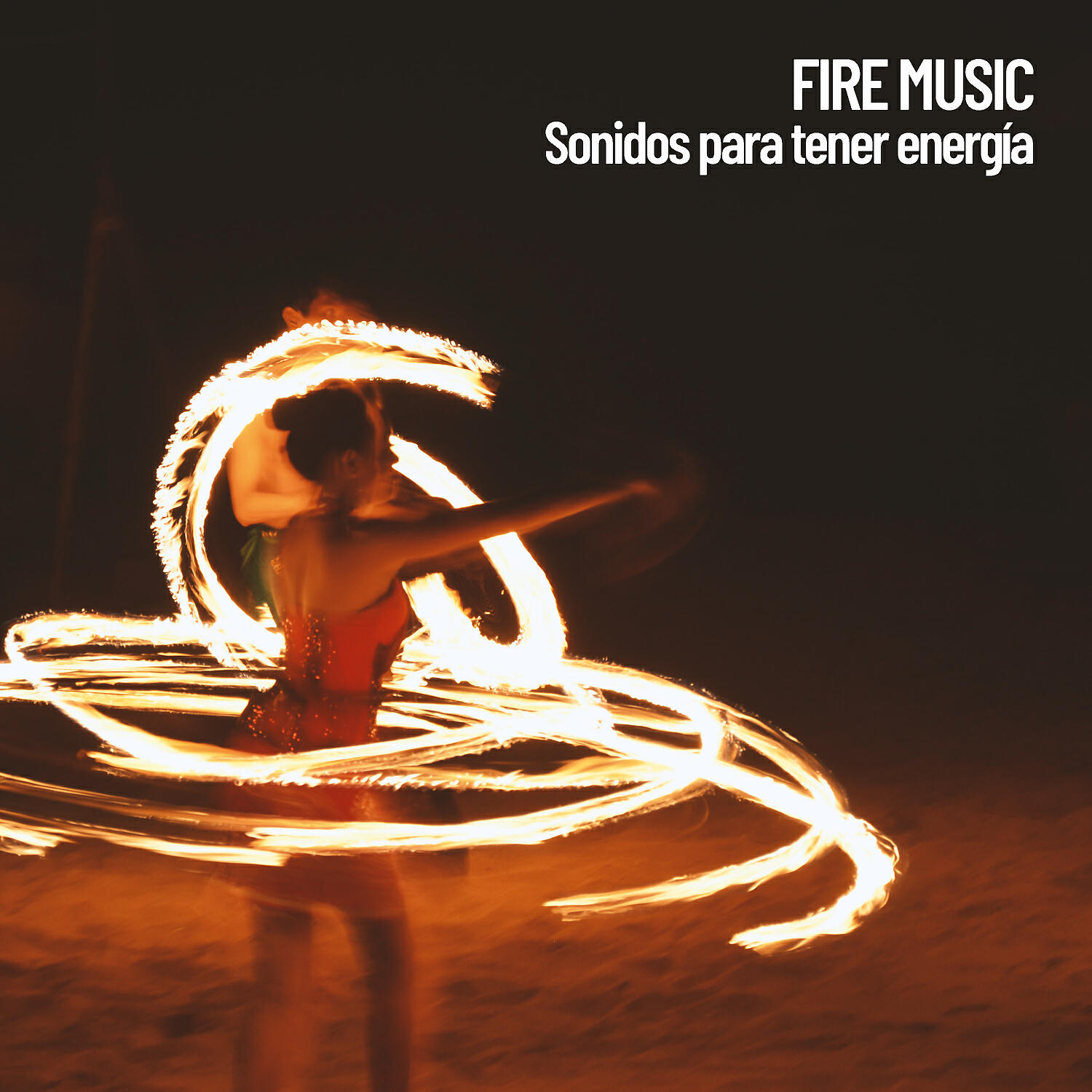 Постер альбома Fire Music: Sonidos para tener energía
