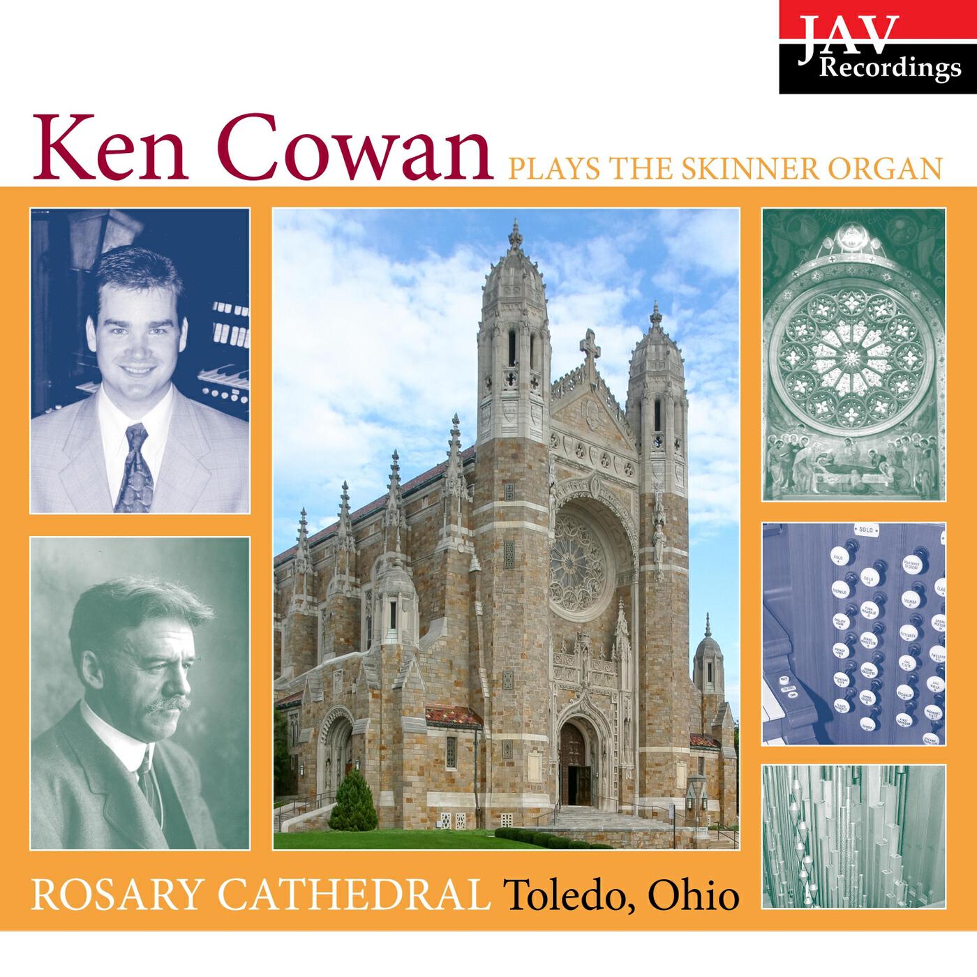 Релиз Ken Cowan Plays the Skinner Organ at the Cathedral of Our Lady Queen of the Most Holy Rosary in Toledo, Ohio