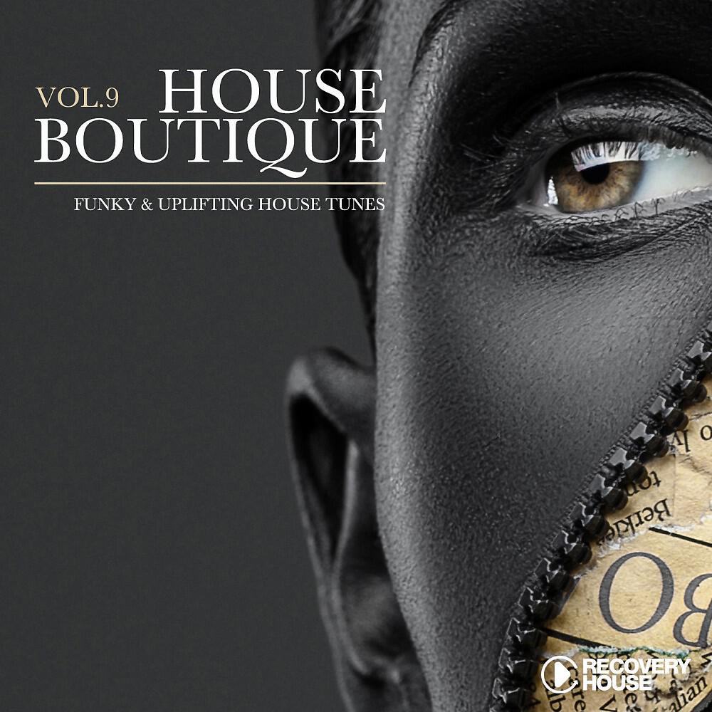 Релиз House Boutique, Vol. 9 - Funky & Uplifting House Tunes
