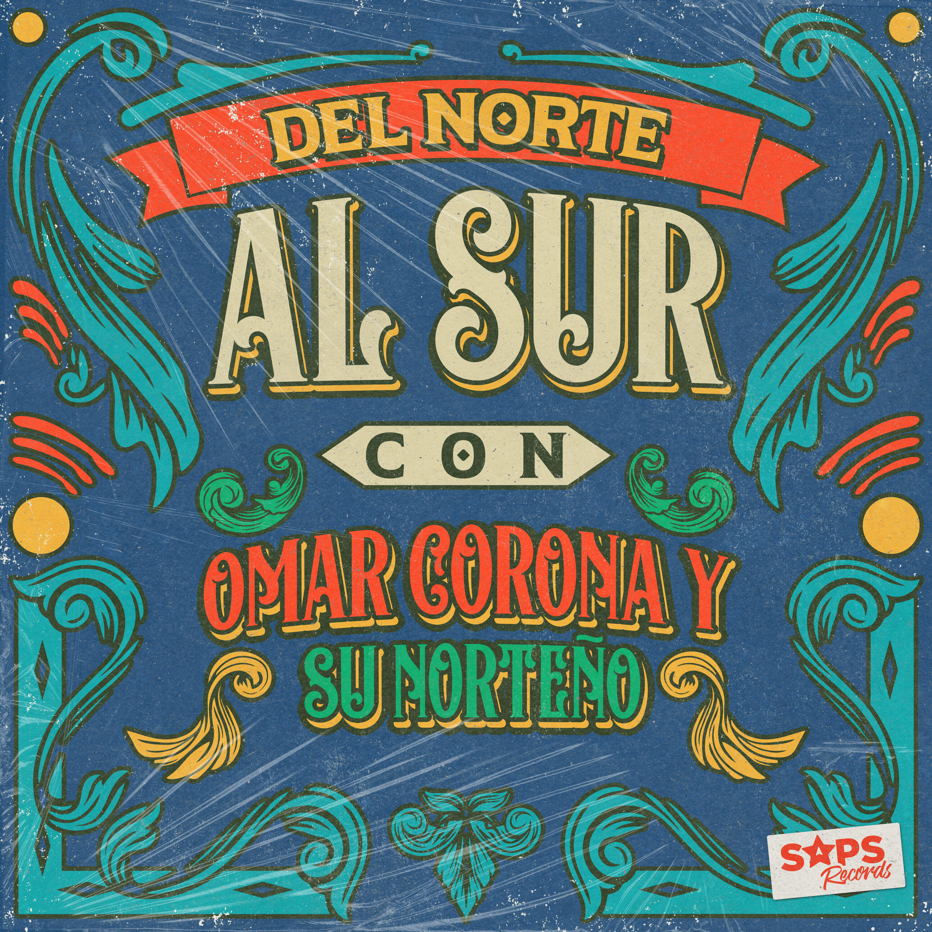 Релиз Del Norte al Sur Con Omar Corona y Su Norteño