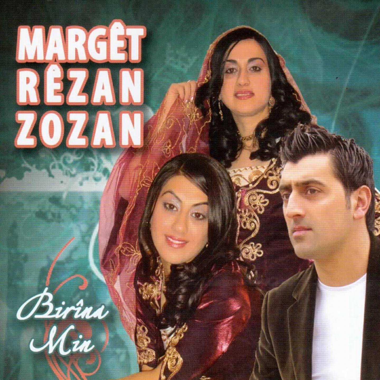 Margêt; Rêzan & Zozan