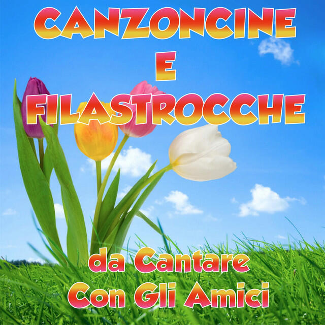 Релиз Canzoncine e filastrocche da cantare con gli amici