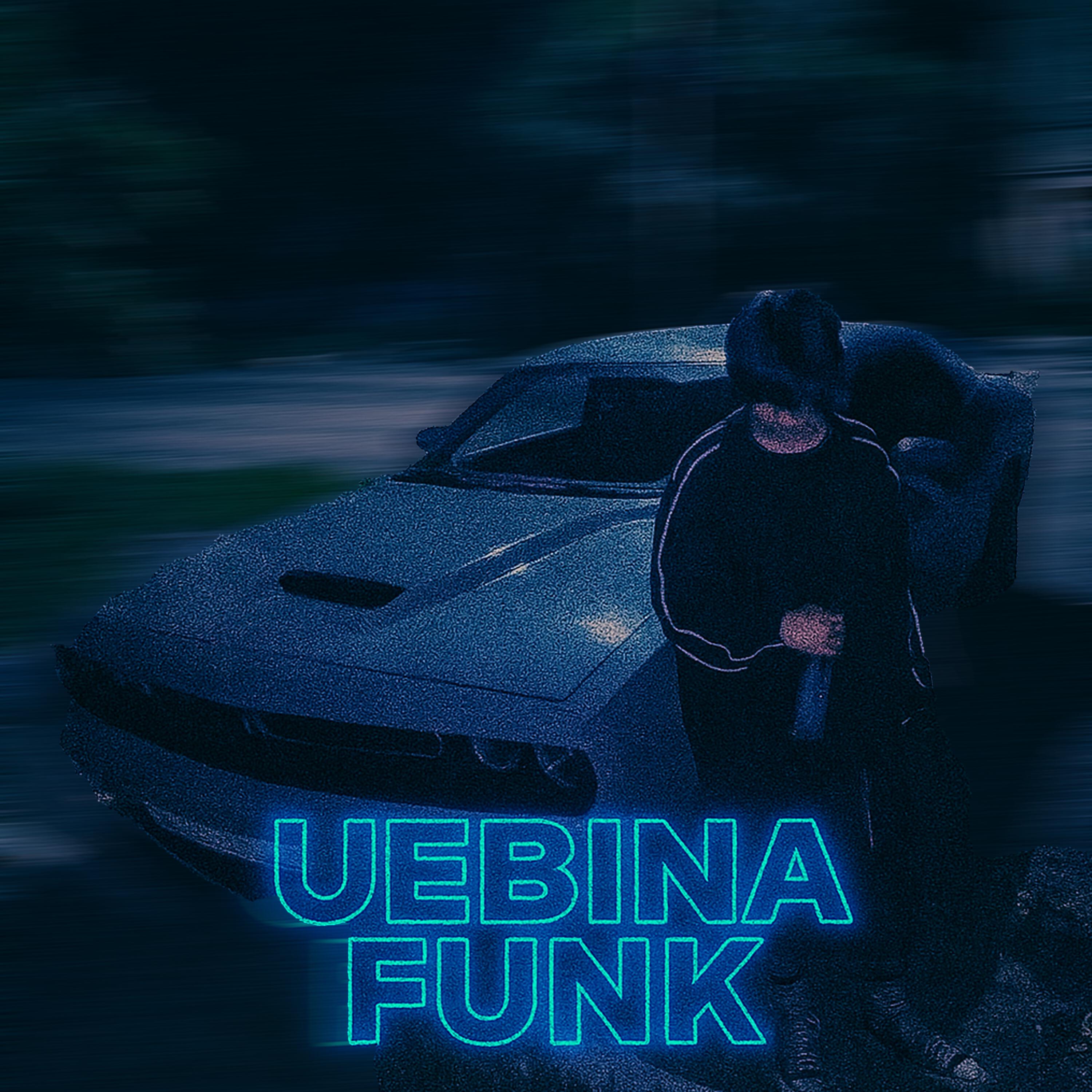Релиз UEBINA FUNK